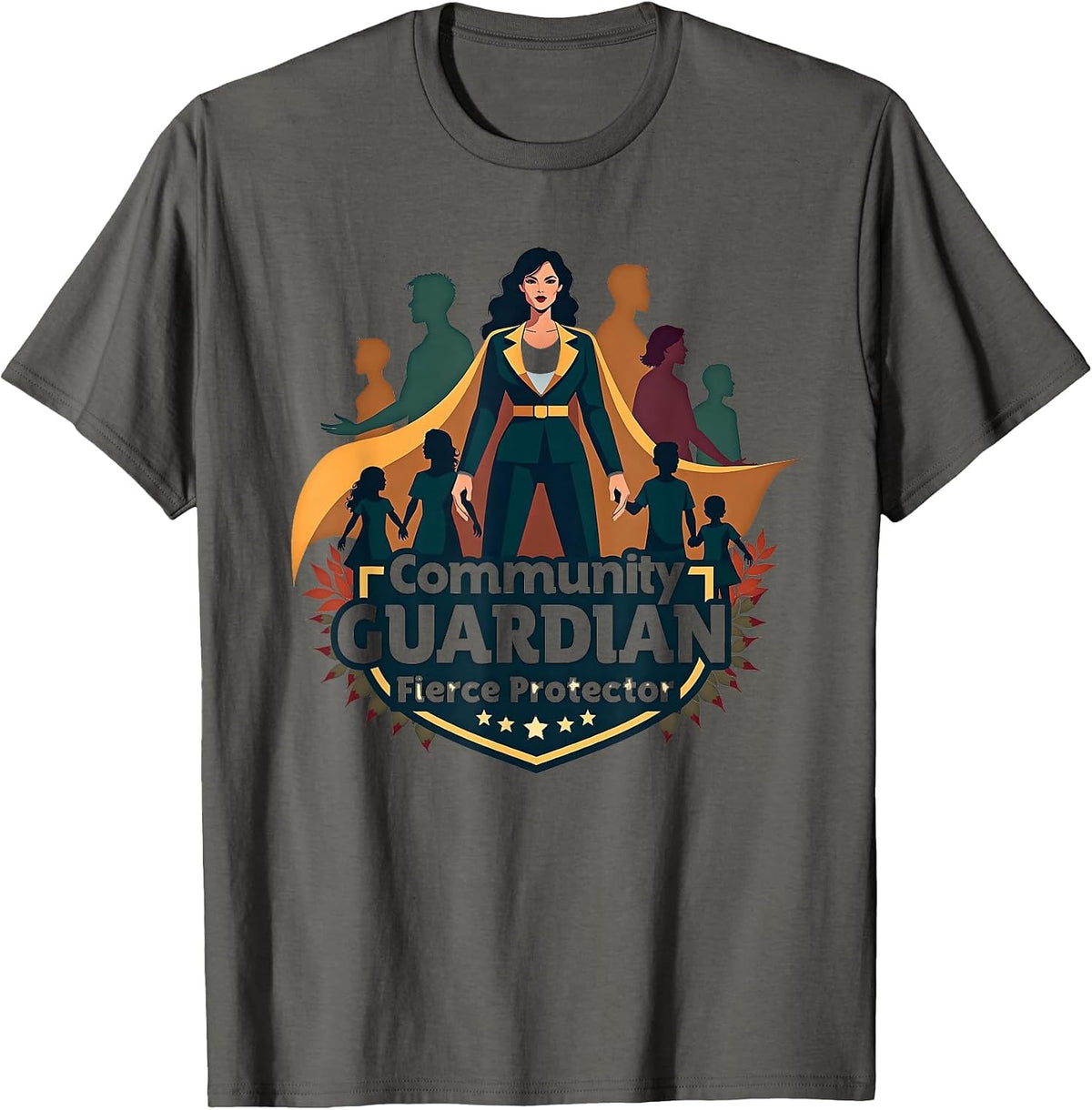 Community Guardian Fierce Protector Fearless Social Worker T-Shirt - Asphalt Grey