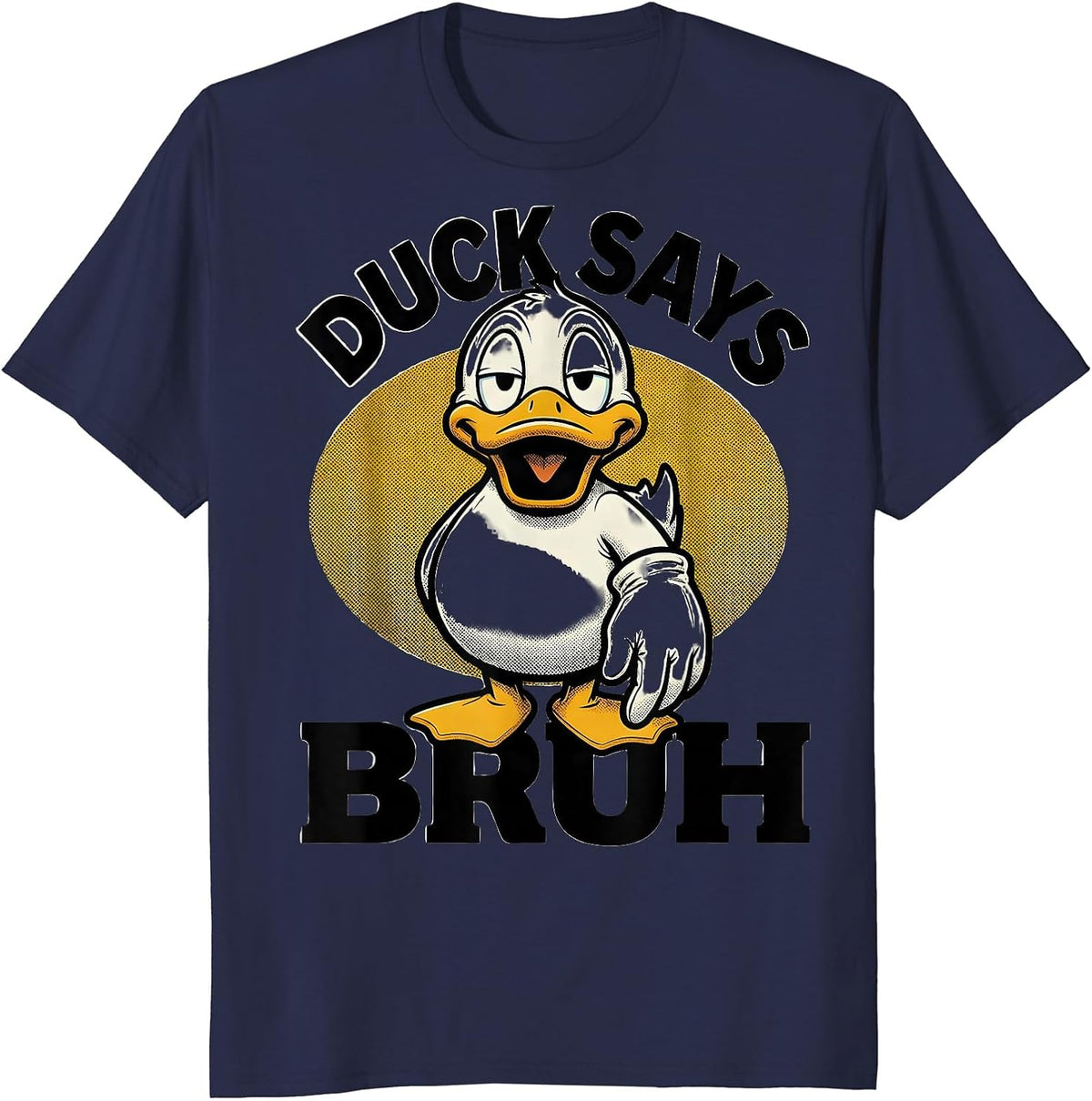 Men's Duck Says Bruh Funny Retro Cartoon Duck Novelty Humor T-Shirt - Navy Blue
