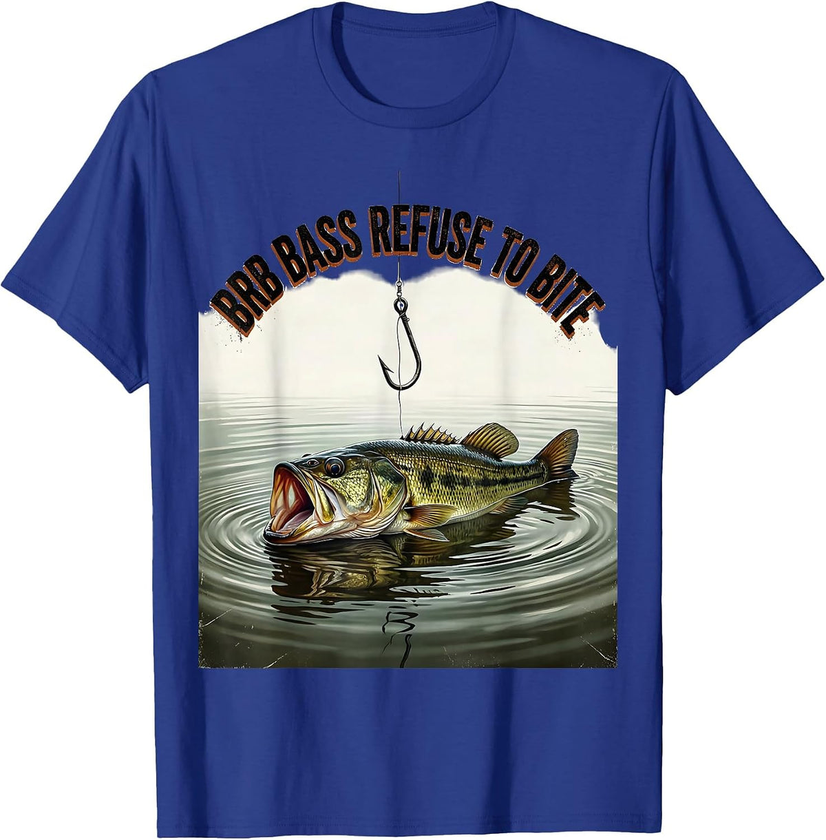 BRB Bass Refuse To Bite Distressed Funny Fishing Humor T-Shirt - Royal Blue