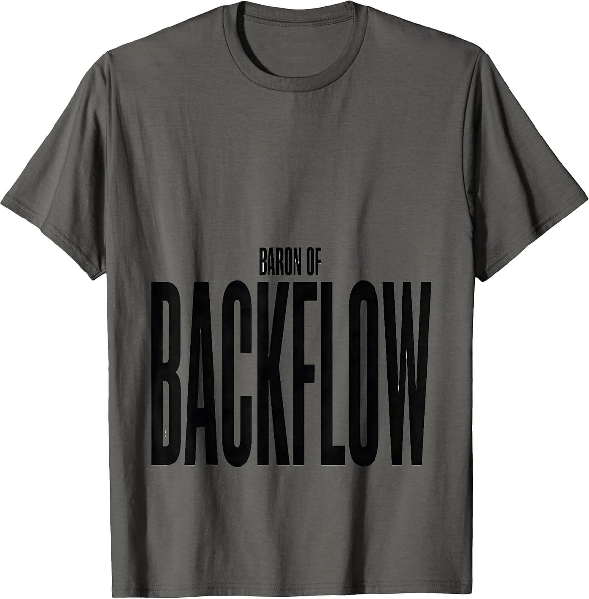 Men's Baron of Backflow Funny Plumber Pipefitter Steamfitter Gift T-Shirt - Asphalt Grey