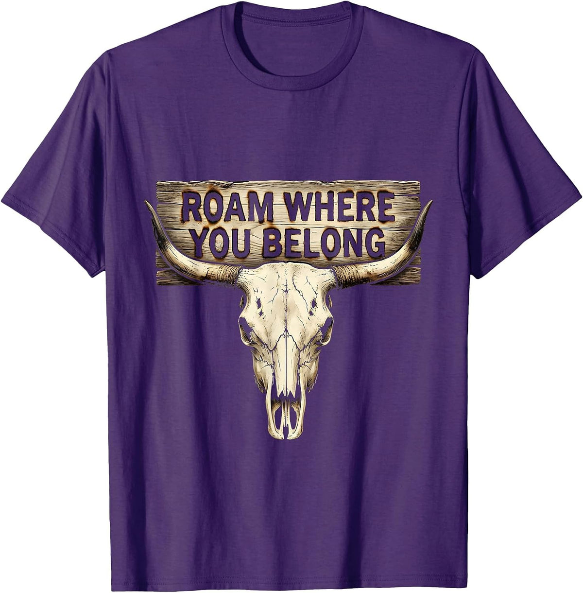 Roam Where You Belong Cow Lover Design T-Shirt - Purple