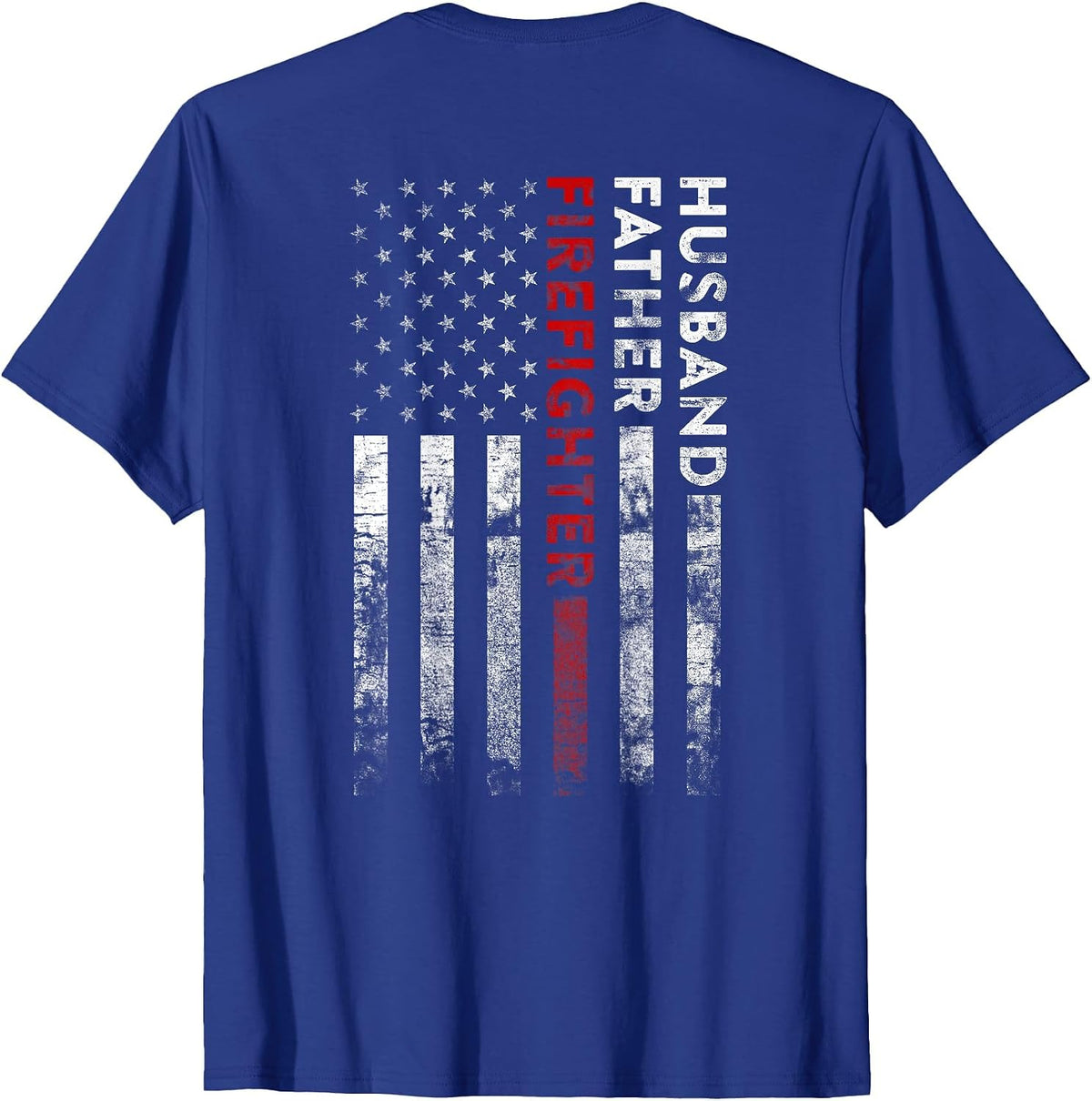 Husband Father Firefighter Thin Red Line American Flag T-Shirt - Royal Blue