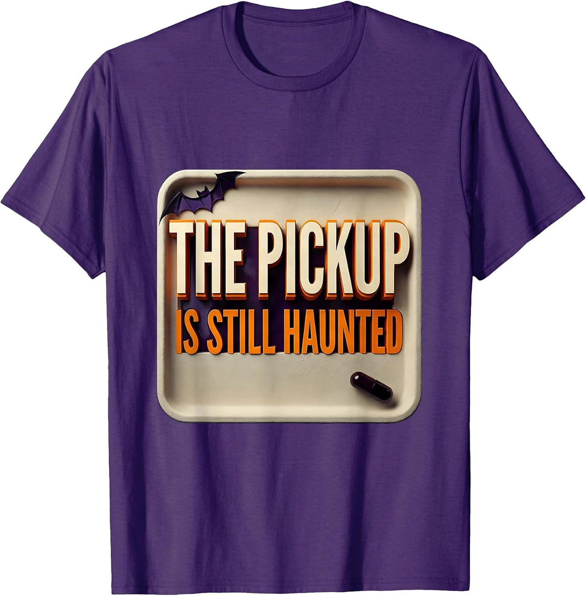 The Pickup Is Still Haunted Funny Pharmacy Tech Halloween T-Shirt - Purple
