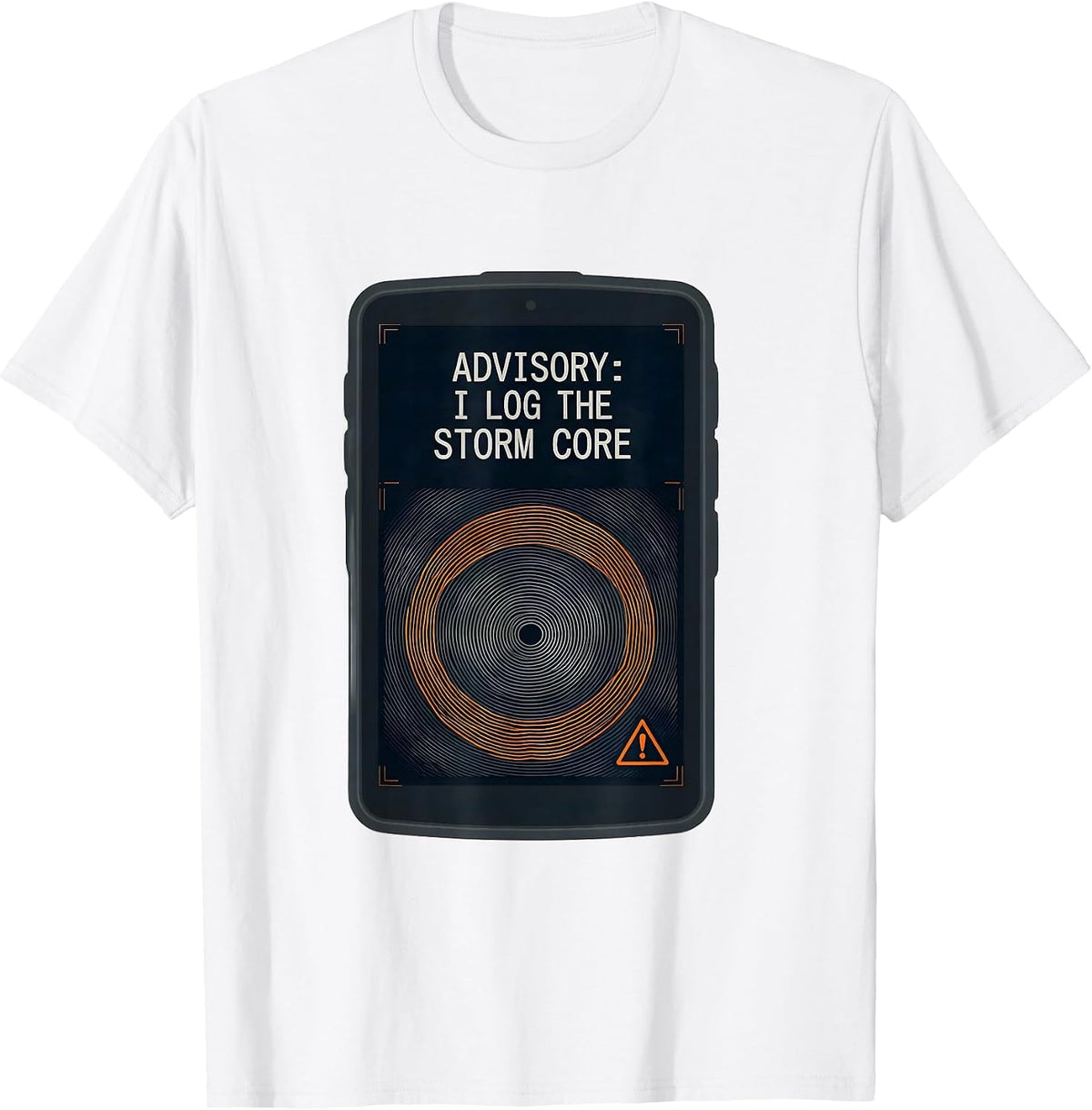 Men's Advisory: I Log The Storm Core Funny Meteorology Enthusiast T-Shirt - White
