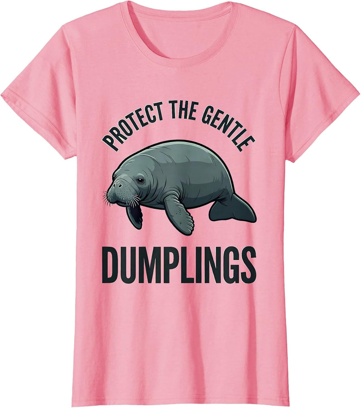 Women's Protect The Gentle Dumplings Funny Manatee Lover Ocean T-Shirt - Pink