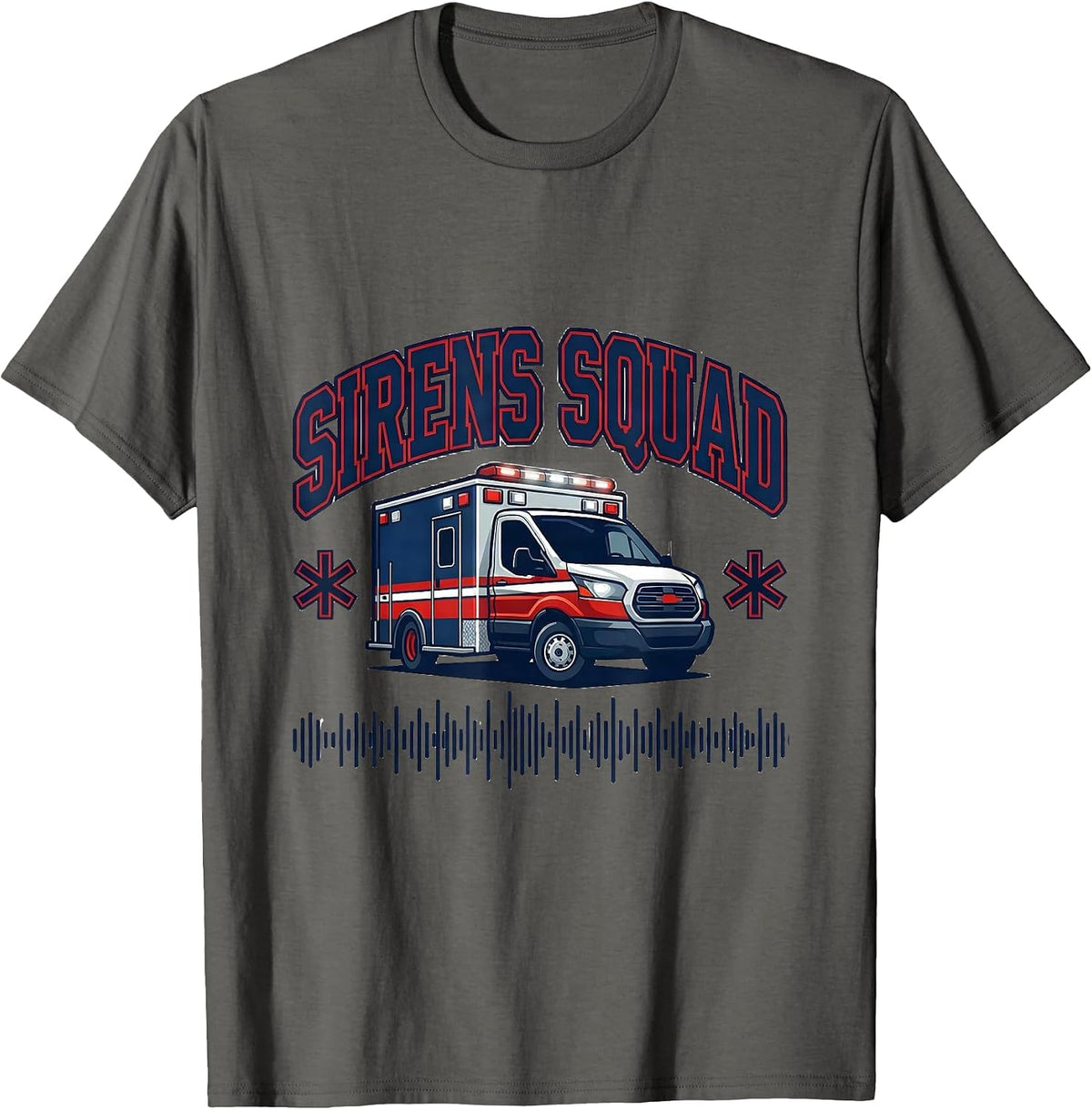 Men's Sirens Squad Sports EMT Paramedic First Responder Humor T-Shirt - Asphalt Grey
