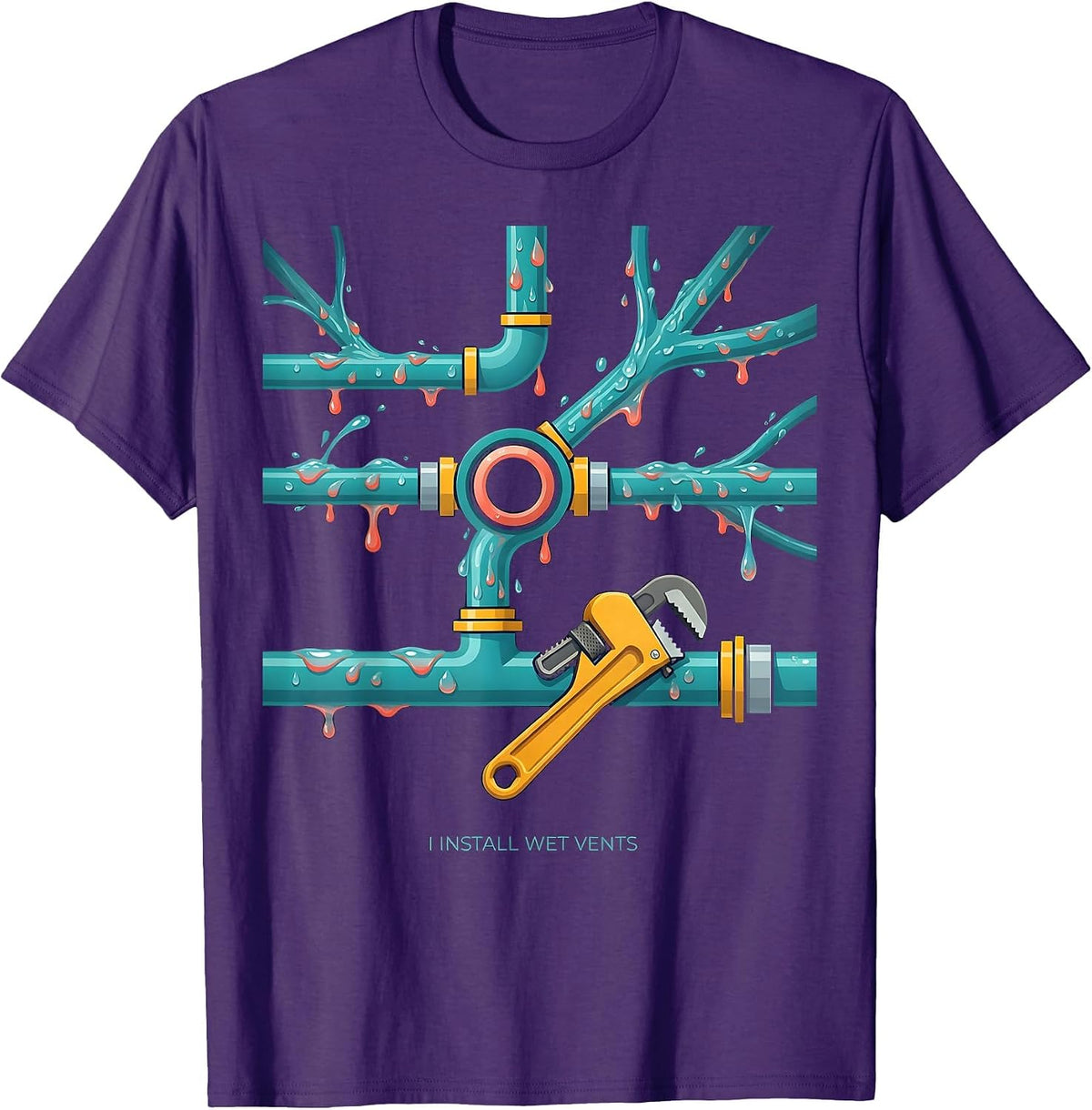 Men's I Install Wet Vents Funny Plumber Pipefitter Occupational T-Shirt - Purple