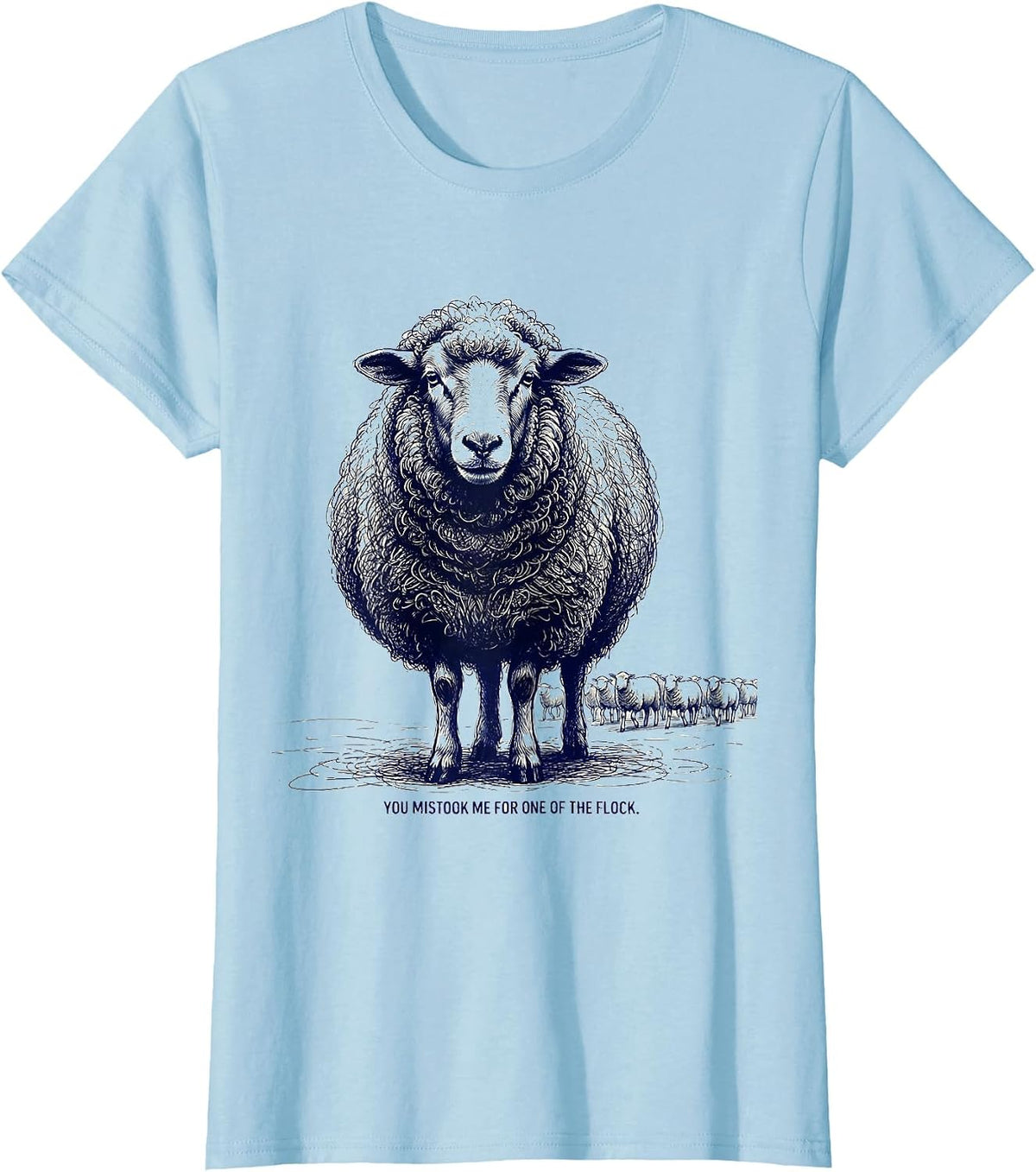 You Mistook Me For One Of The Flock Funny Black Sheep T-Shirt - Baby Blue