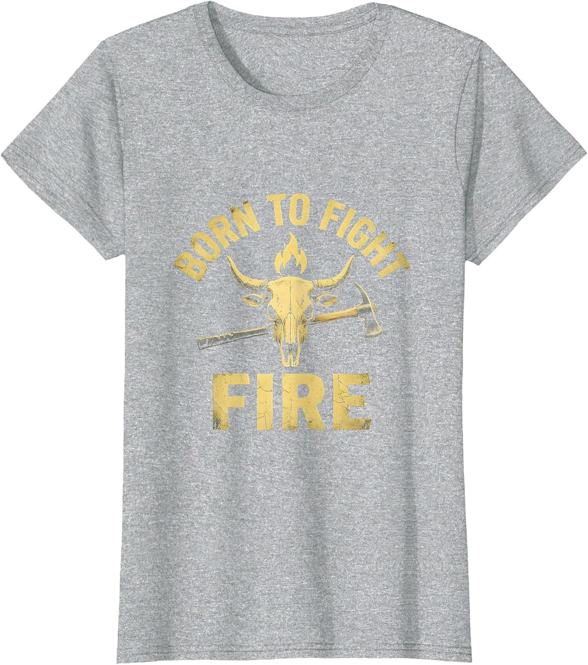 Women's Born to Fight Fire Firefighter Design T-Shirt - Heather Grey