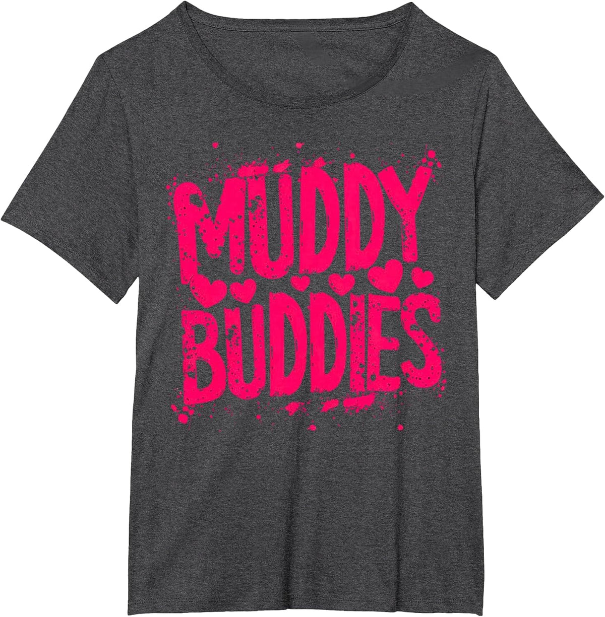 Womans Buddies Muddy Mud Run Mudding Running Girls Team ATV T-Shirt - Dark Heather Grey