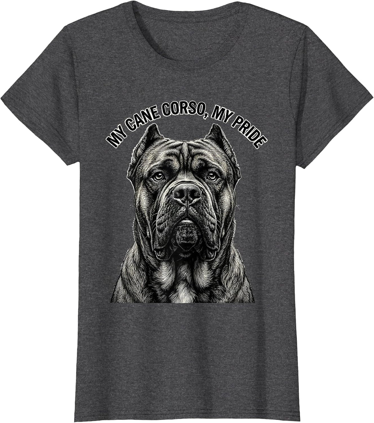 Women's My Cane Corso My Pride Monochromatic Dog Lover Dad Gift T-Shirt - Dark Heather Grey