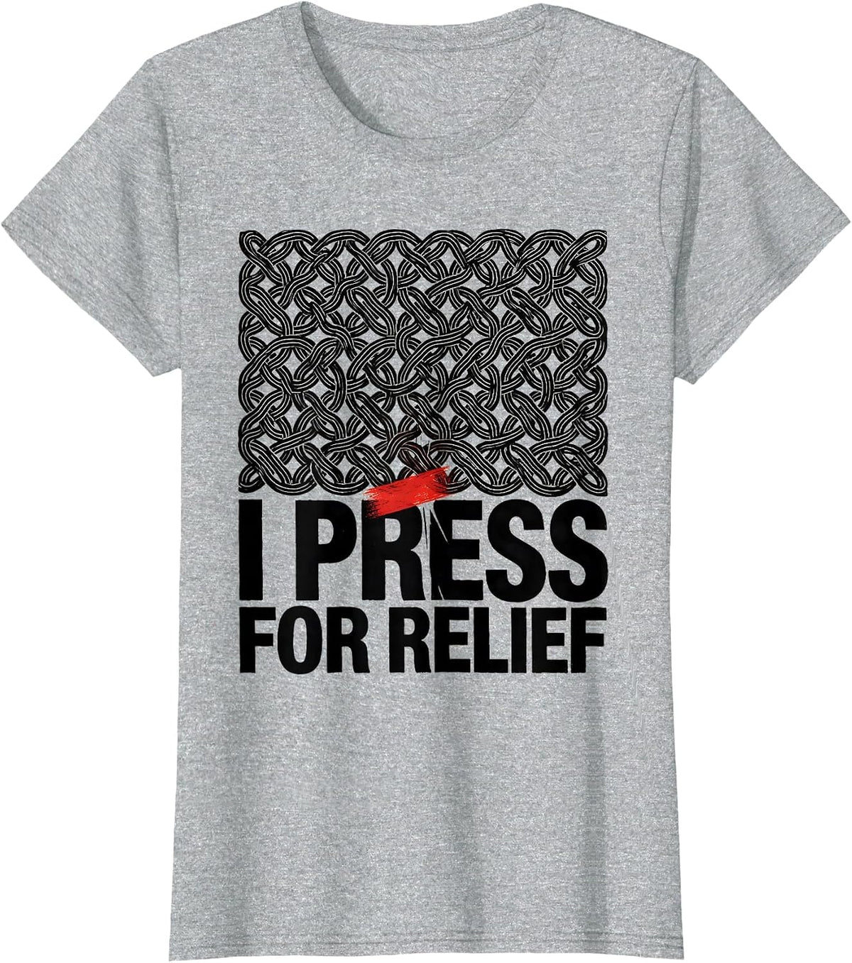 Women's I Press For Relief Funny Massage Therapist Occupational T-Shirt - Heather Grey