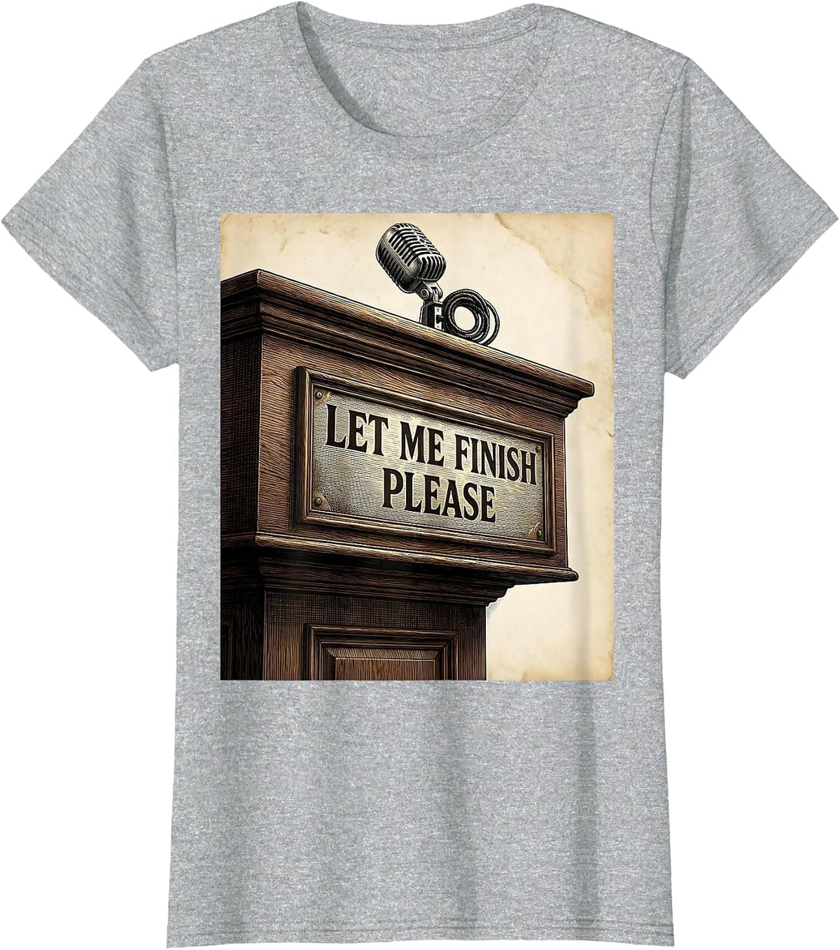 Women's Let Me Finish Please Free Speech Design T-Shirt - Heather Grey