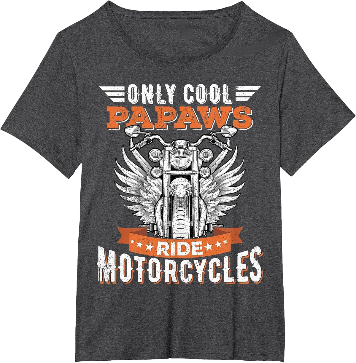 Cool Papaws Ride Motorcycles, Bike Cycling for Sports Lovers T-Shirt - Dark Heather Grey