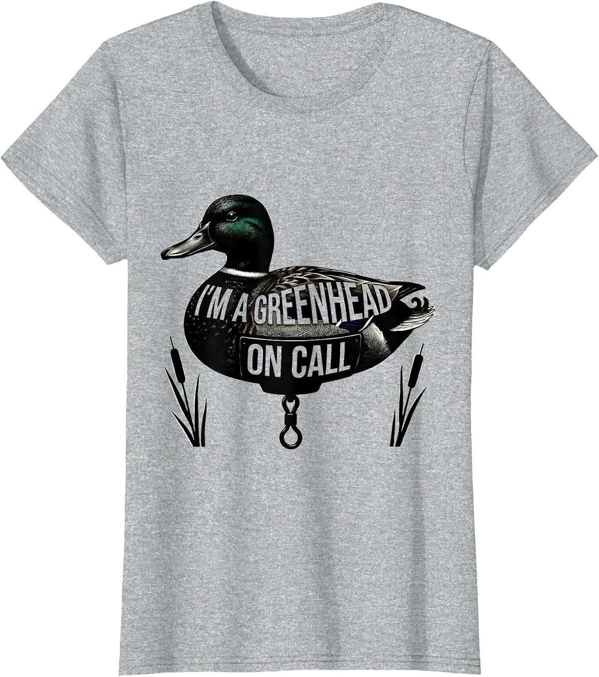 I'm A Greenhead On Call Camo Duck Hunting Dad Gift T-Shirt - Heather Grey