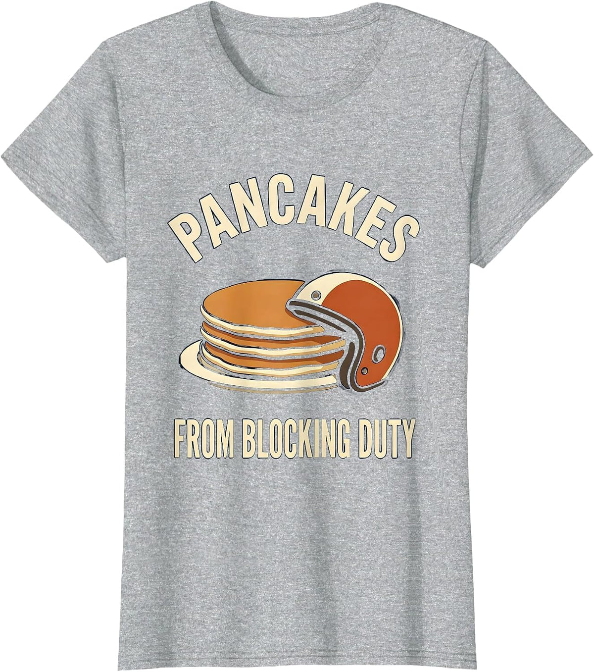 Pancakes From Blocking Duty Vintage Football Lineman Hero T-Shirt - Heather Grey
