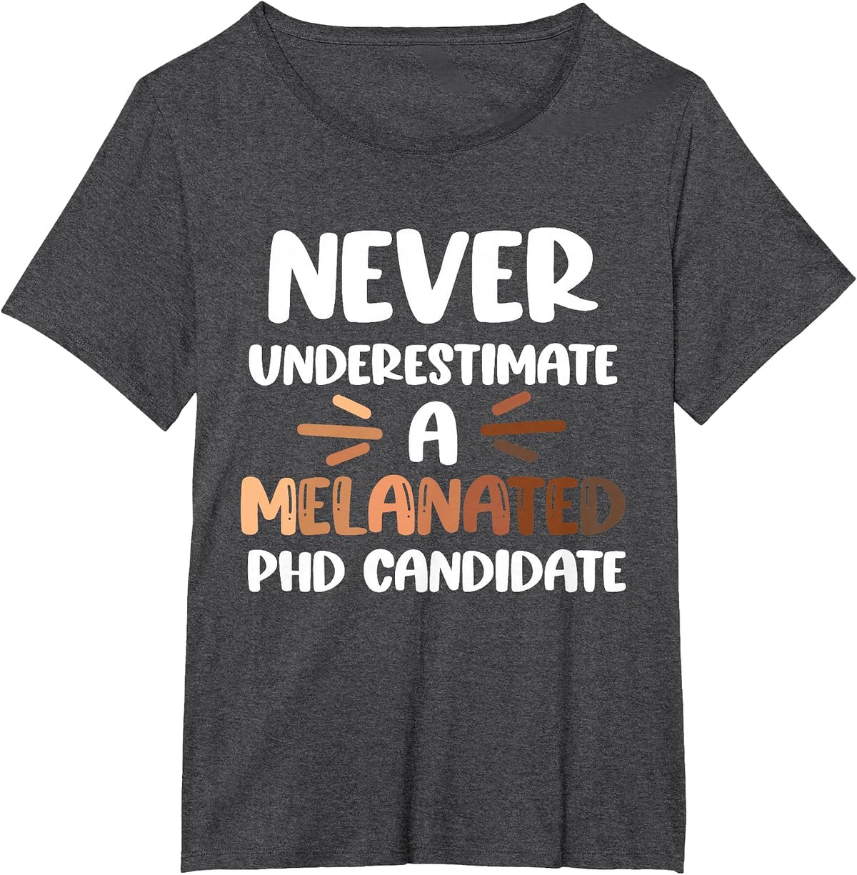 Black PhD Student Melanated PhD Doctoral Candidate Thesis T-Shirt - Dark Heather Grey