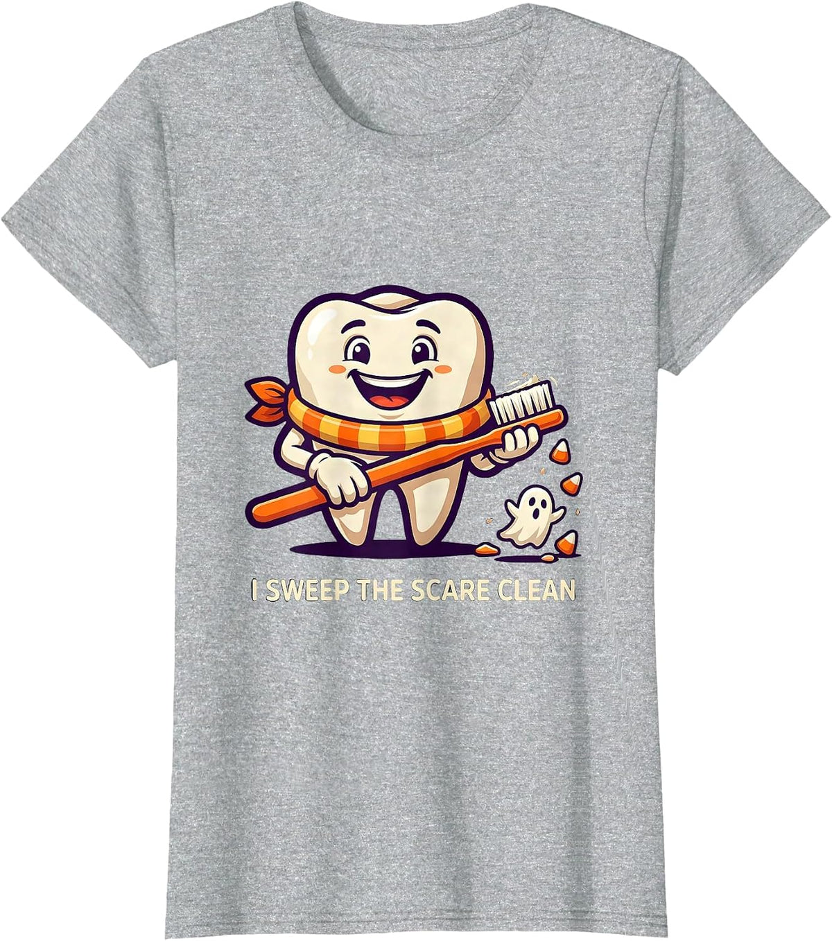 Women's I Sweep The Scare Clean Funny Dentist Halloween Ghost T-Shirt - Heather Grey