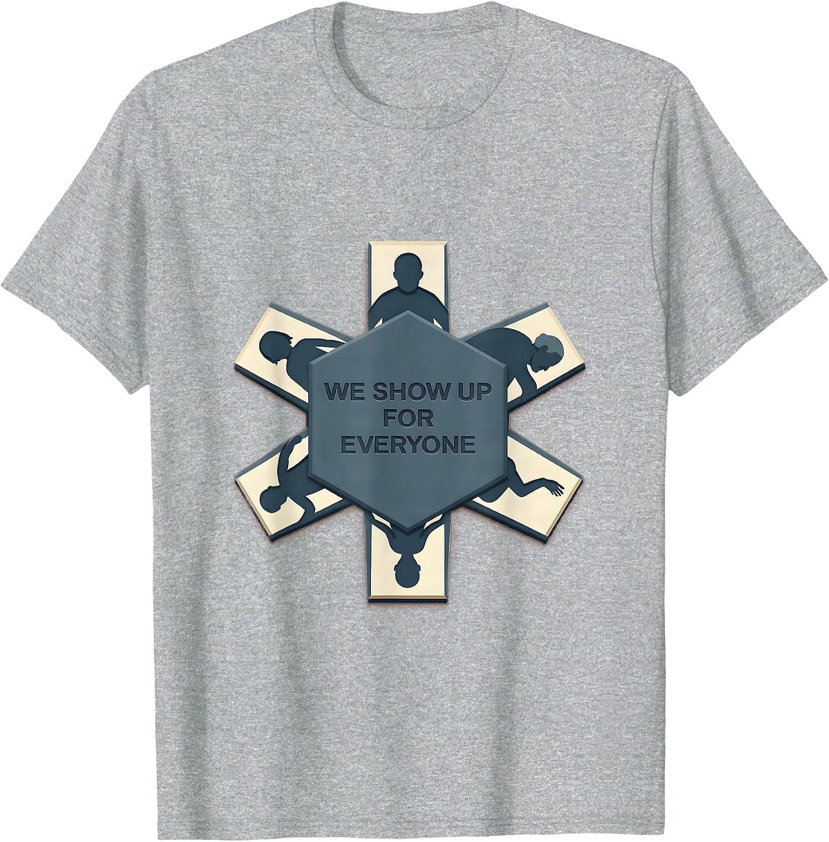 Men's We Show Up For Everyone EMT Design T-Shirt - Heather Grey