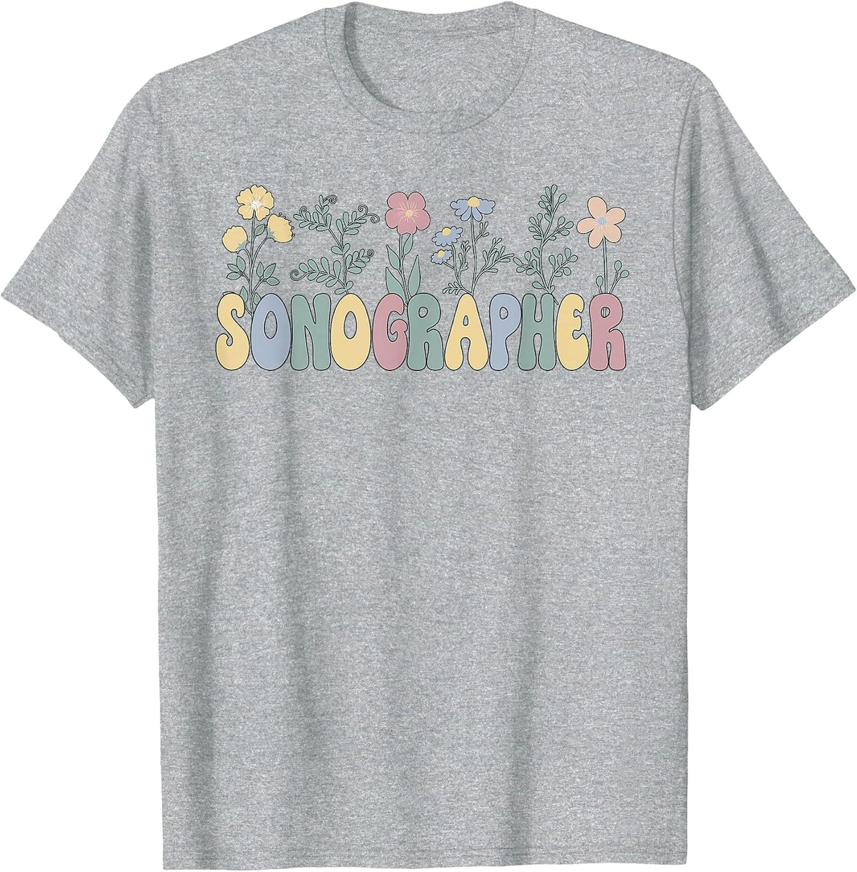 Groovy Sonographer Flowers Sonography T-Shirt - Heather Grey