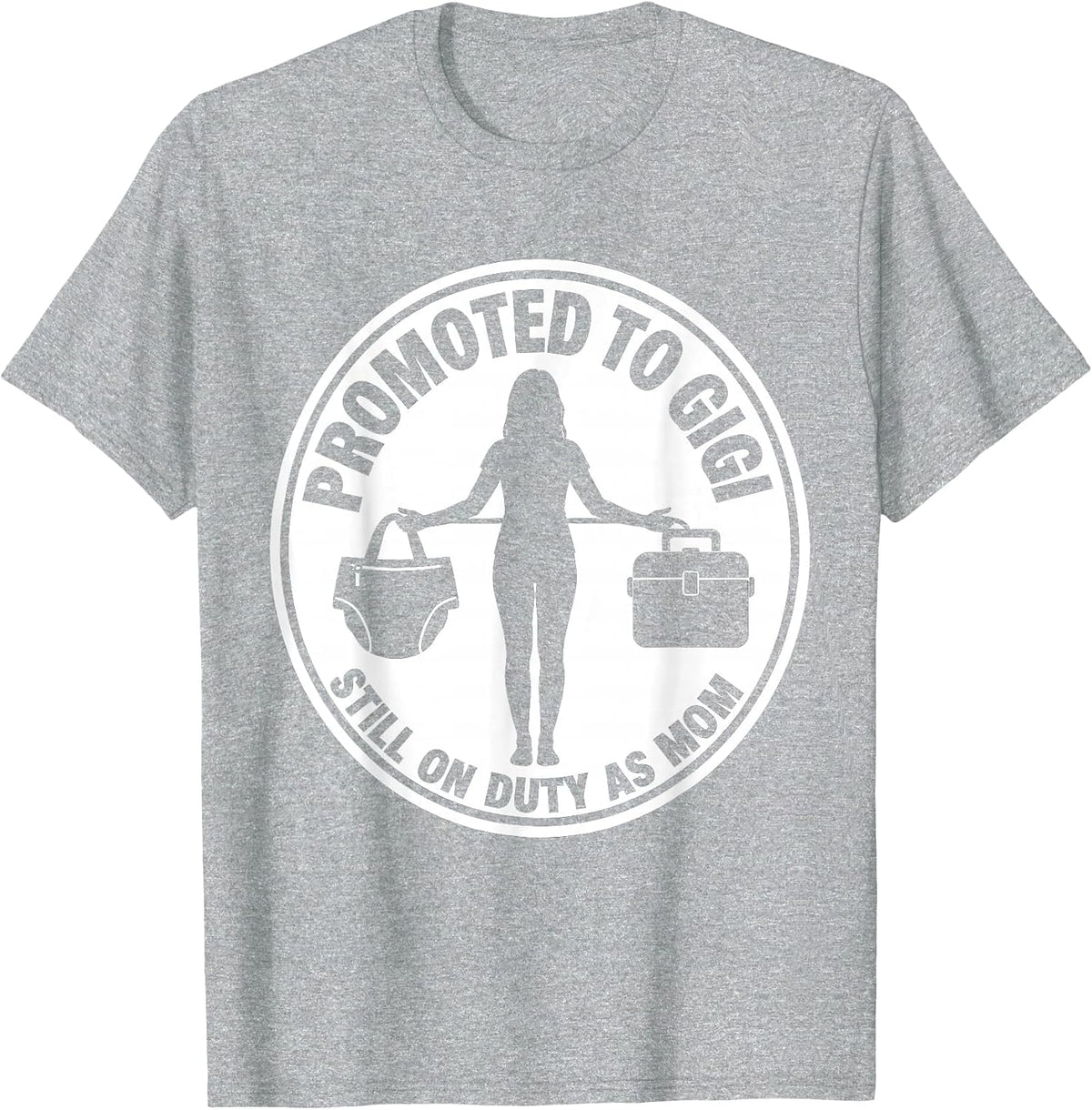 Men's Promoted To Gigi Still On Duty As Mom Gift T-Shirt - Heather Grey