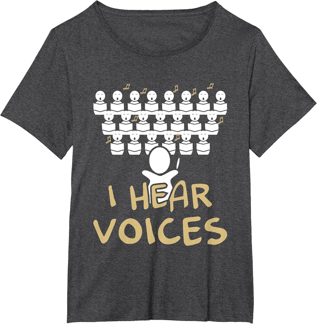 Choir Teacher Shirt I Hear Voices Funny Chorister Tee T-Shirt - Dark Heather Grey