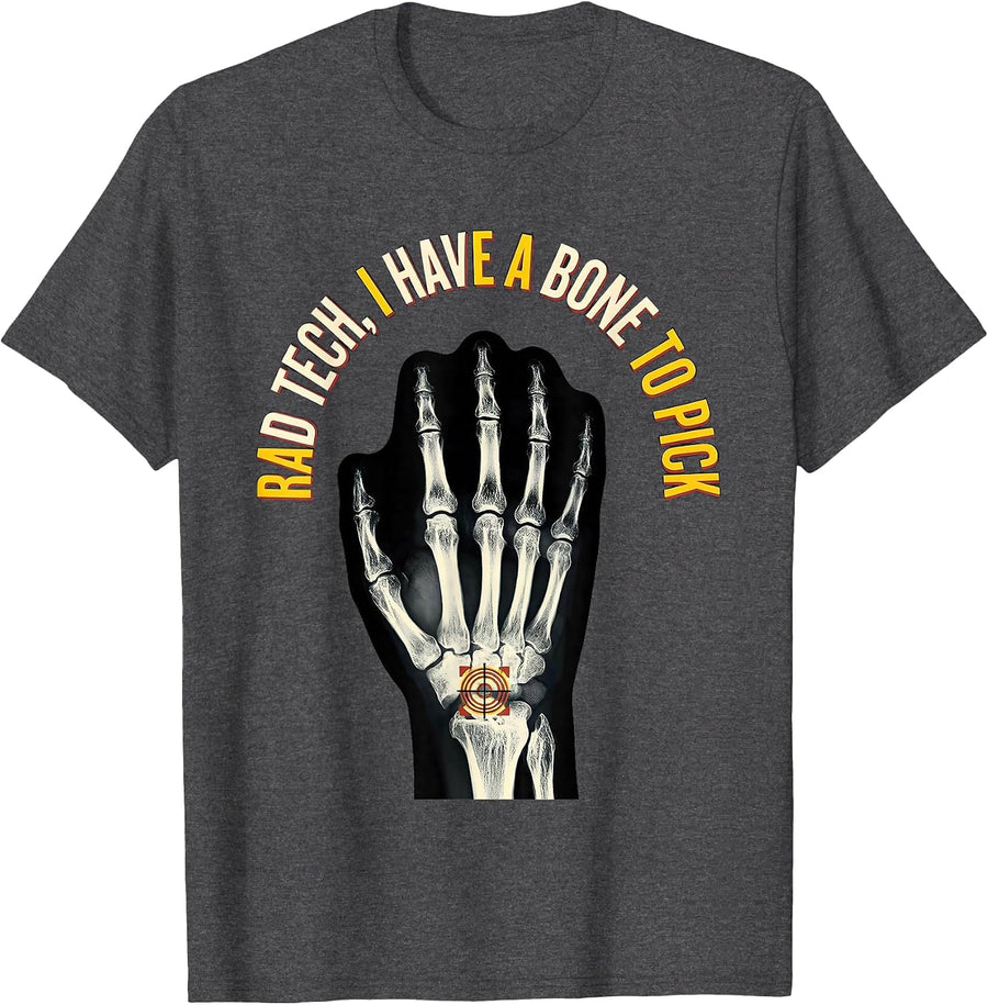 Men's Rad Tech I Have A Bone To Pick Funny Radiology Humor T-Shirt - Dark Heather Grey