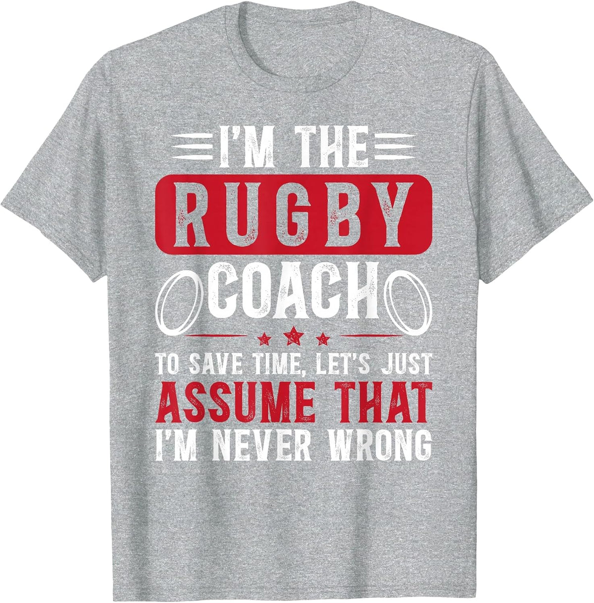 I'm The Rugby Coach Rugby Coaching T-Shirt - Heather Grey