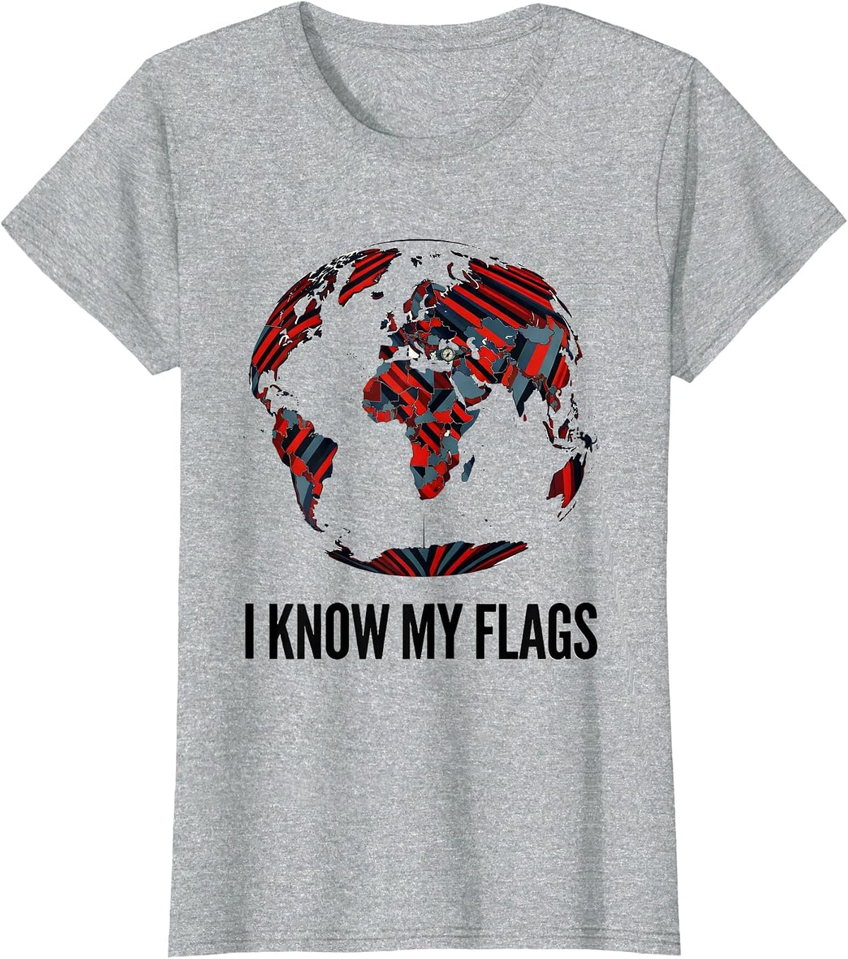 I Know My Flags Constructivist Geography Teacher Travel T-Shirt - Heather Grey