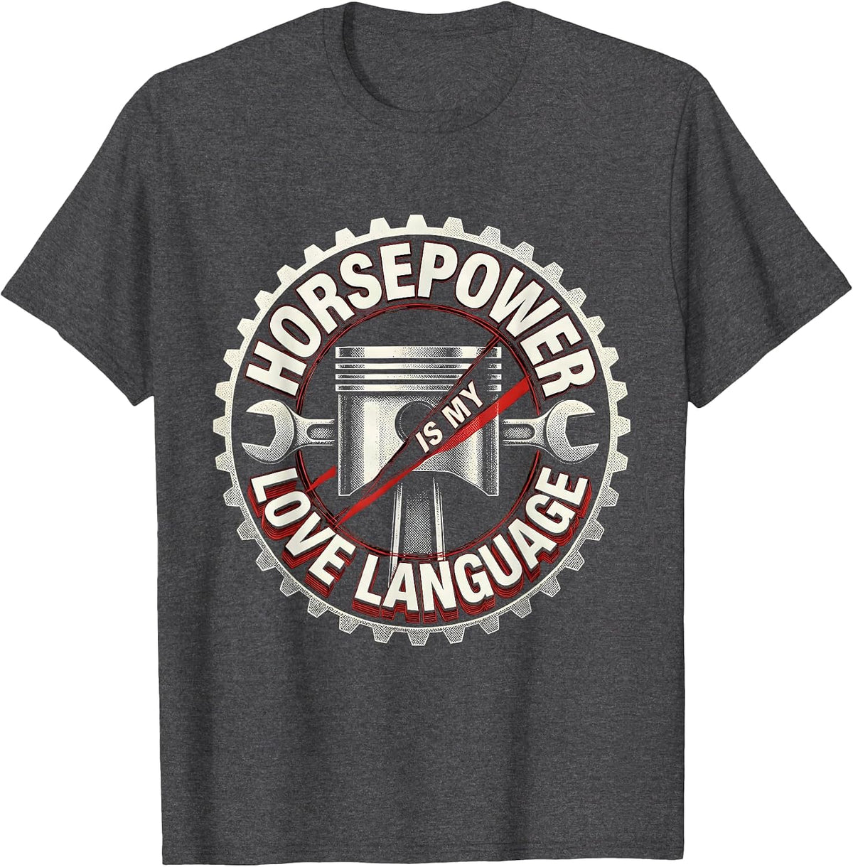 Men's Horsepower Is My Love Language Mechanic Design T-Shirt - Dark Heather Grey