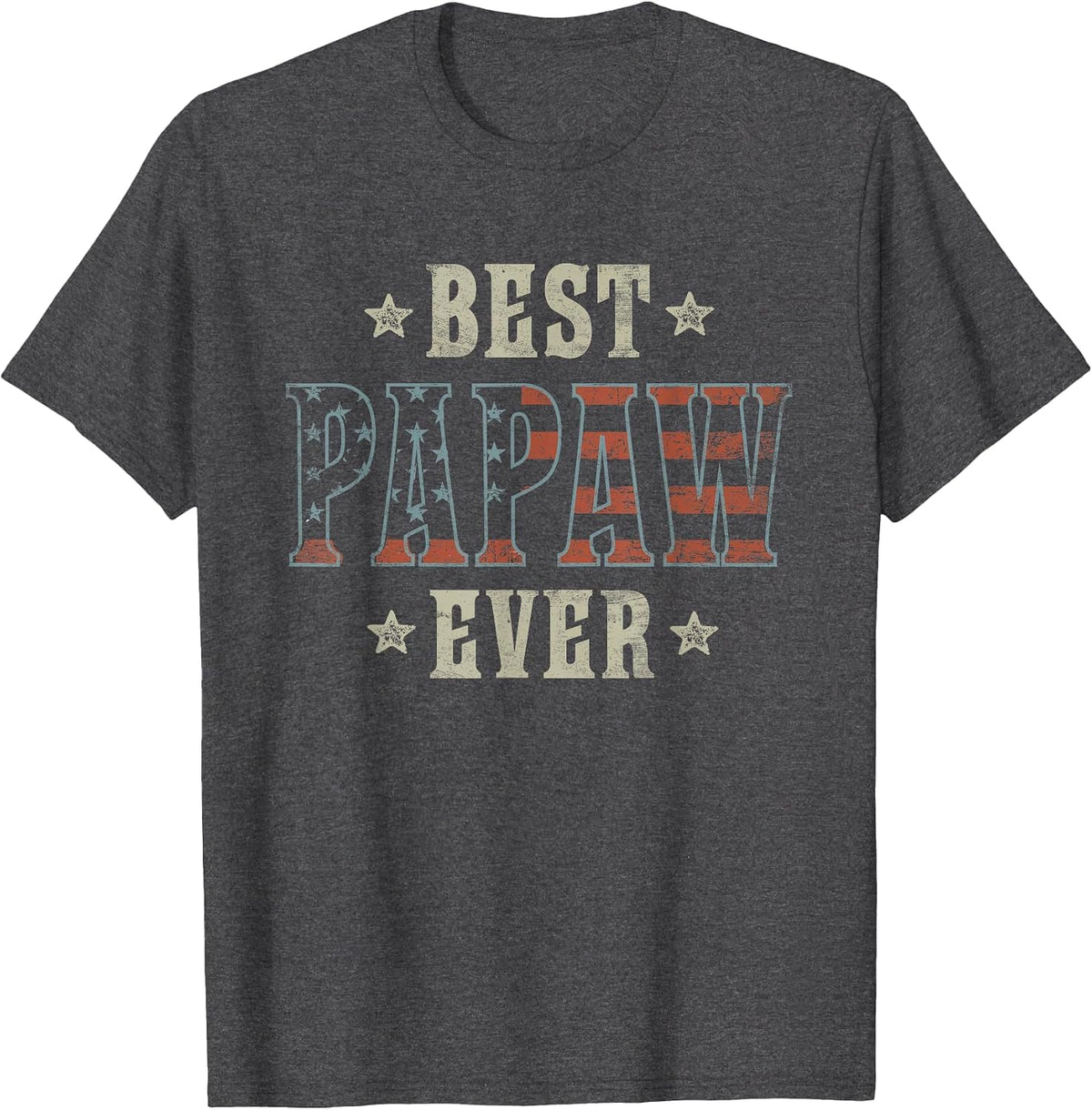 Best Papaw Ever Patriotic American Flag Design Papaw T-Shirt - Dark Heather Grey