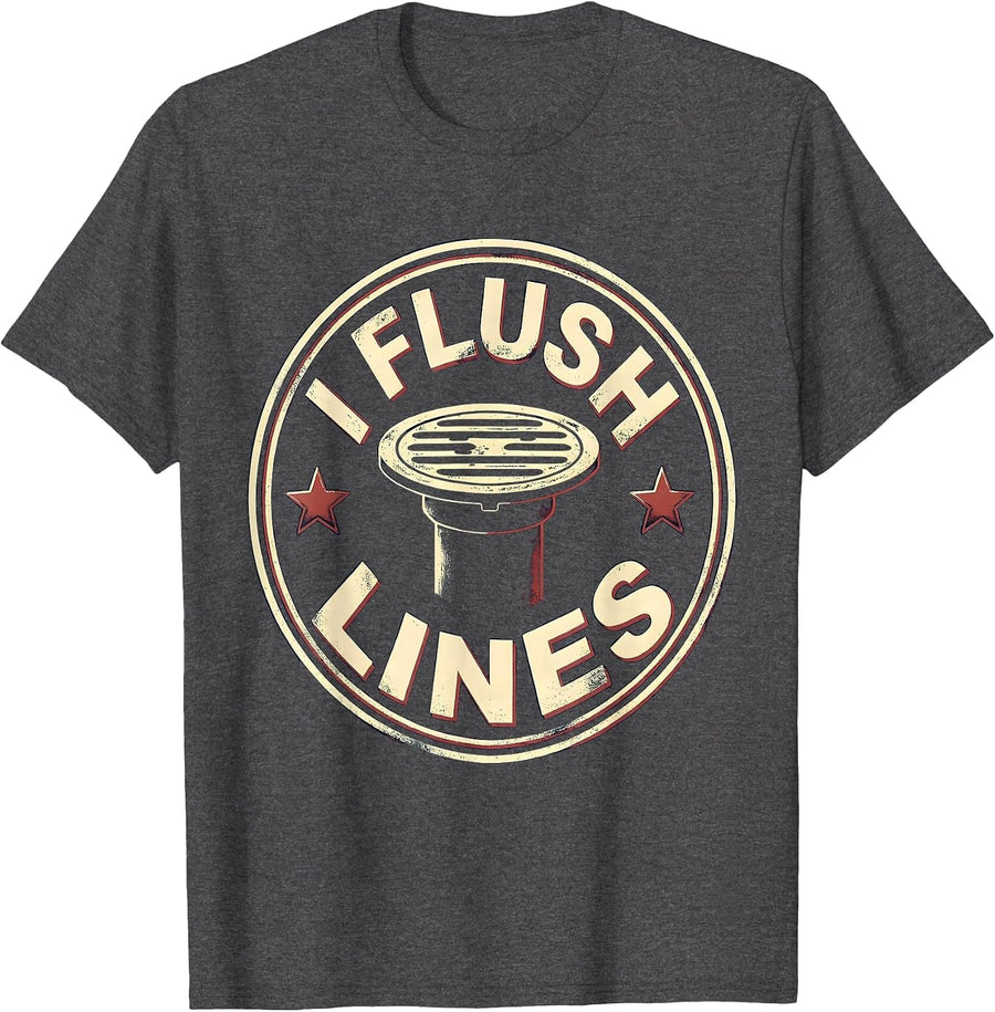 Men's I Flush Lines Funny Plumber Pipefitter Steamfitter Gift T-Shirt - Dark Heather Grey