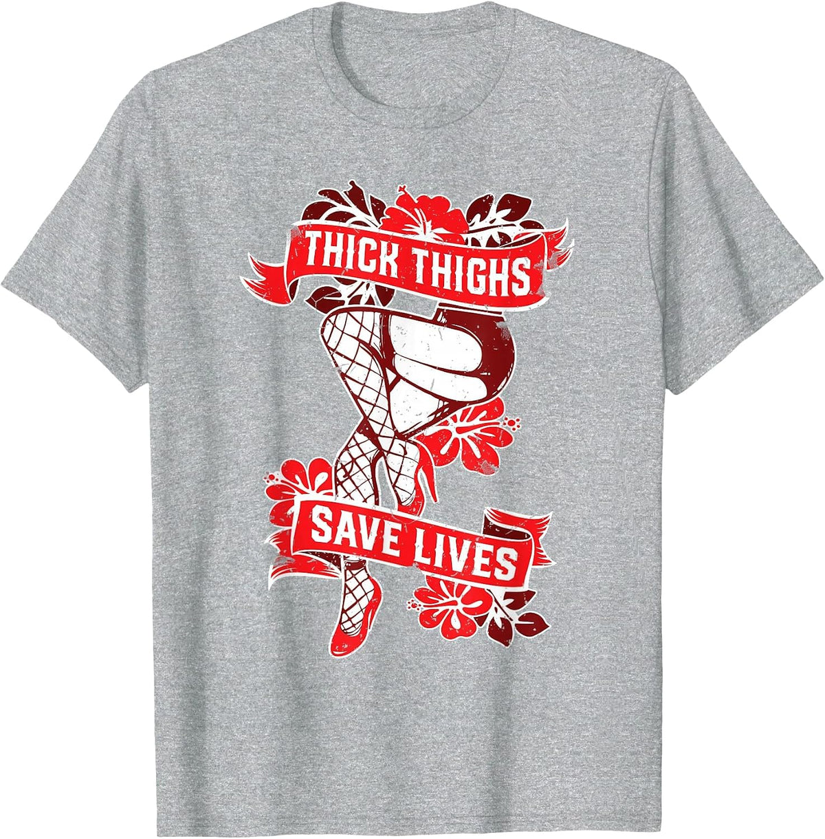 Thick Thighs Save Lives Gym Humor Funny Fitness T Shirt T-Shirt - Heather Grey