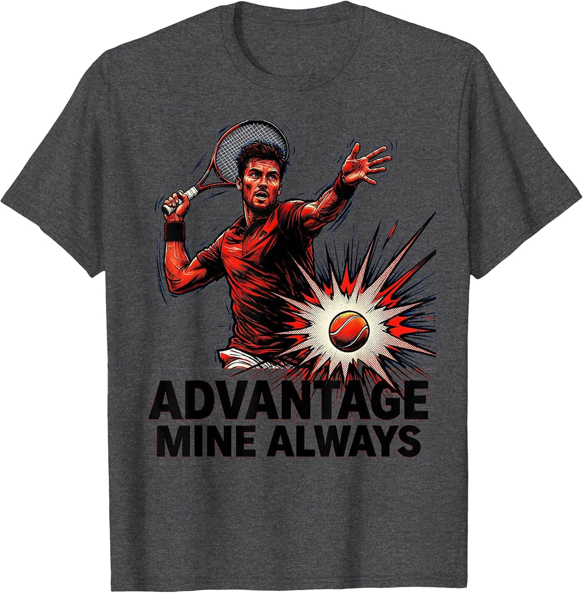 Advantage Mine Always Tennis Graphic Design T-Shirt - Dark Heather Grey
