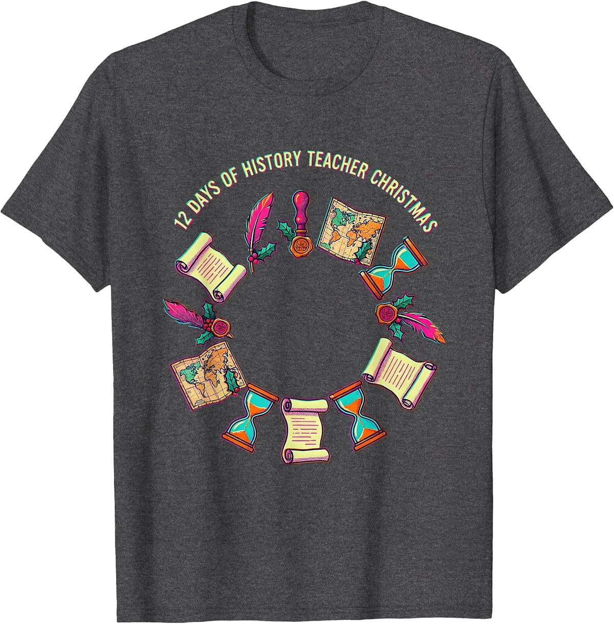 Men's 12 Days of History Teacher Christmas Risograph Funny Gift T-Shirt - Dark Heather Grey