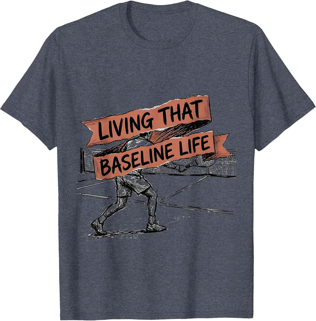 Living That Baseline Life Tennis Graphic Design T-Shirt - Heather Blue