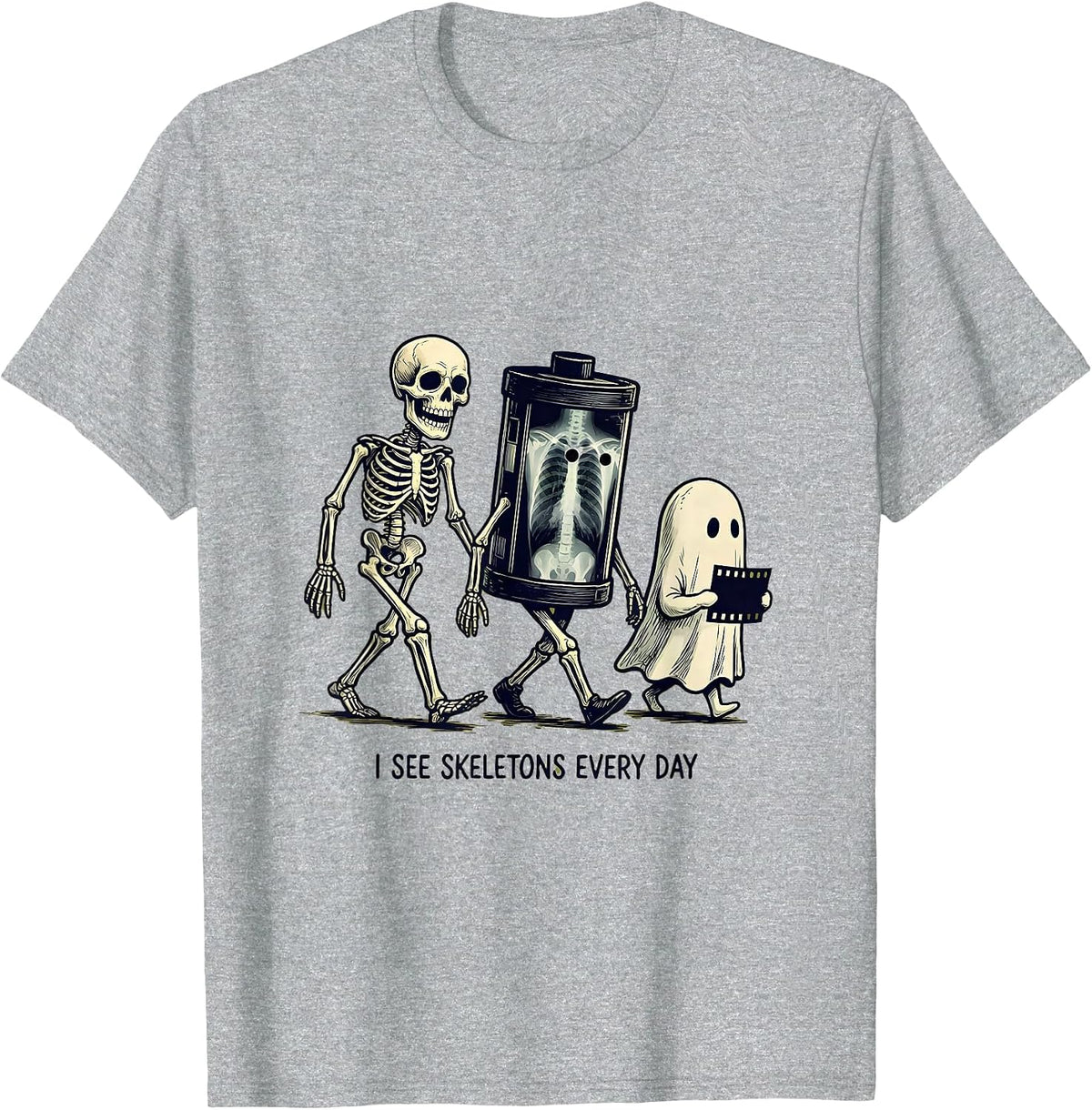 Men's I See Skeletons Every Day Funny Radiology Tech Halloween T-Shirt - Heather Grey