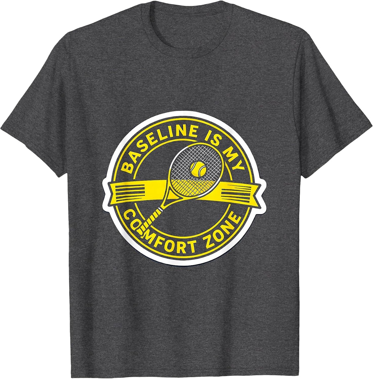 Baseline Is My Comfort Zone Tennis Design T-Shirt - Dark Heather Grey