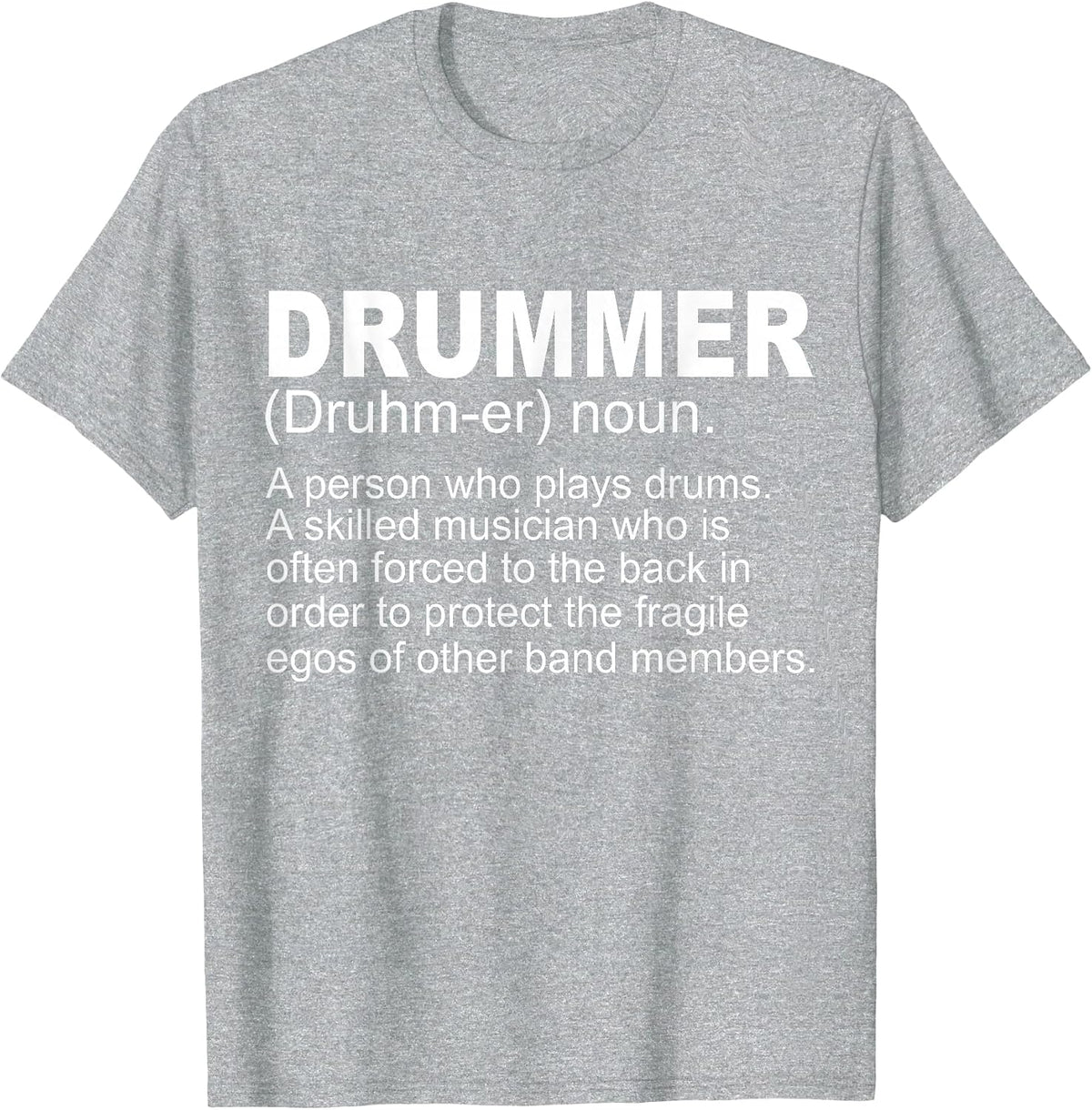 Drummer Funny - Drummer A Person Who Plays Drums T-Shirt - Heather Grey