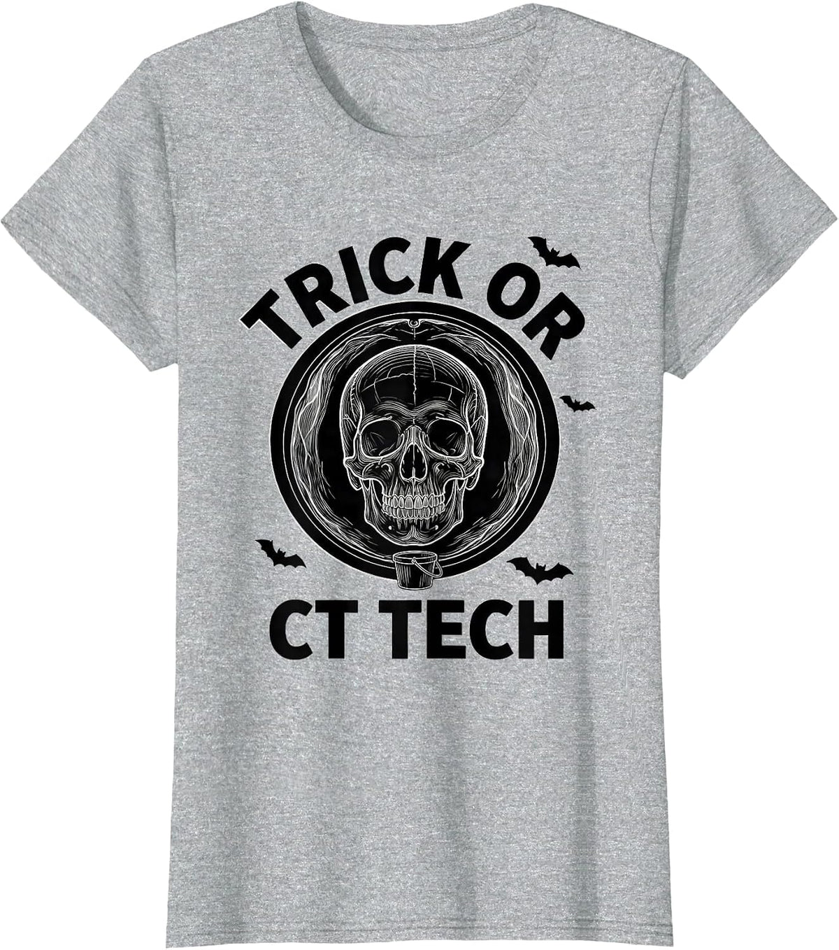 Trick Or CT Tech Funny Radiology Tech Halloween Humor T-Shirt - Heather Grey