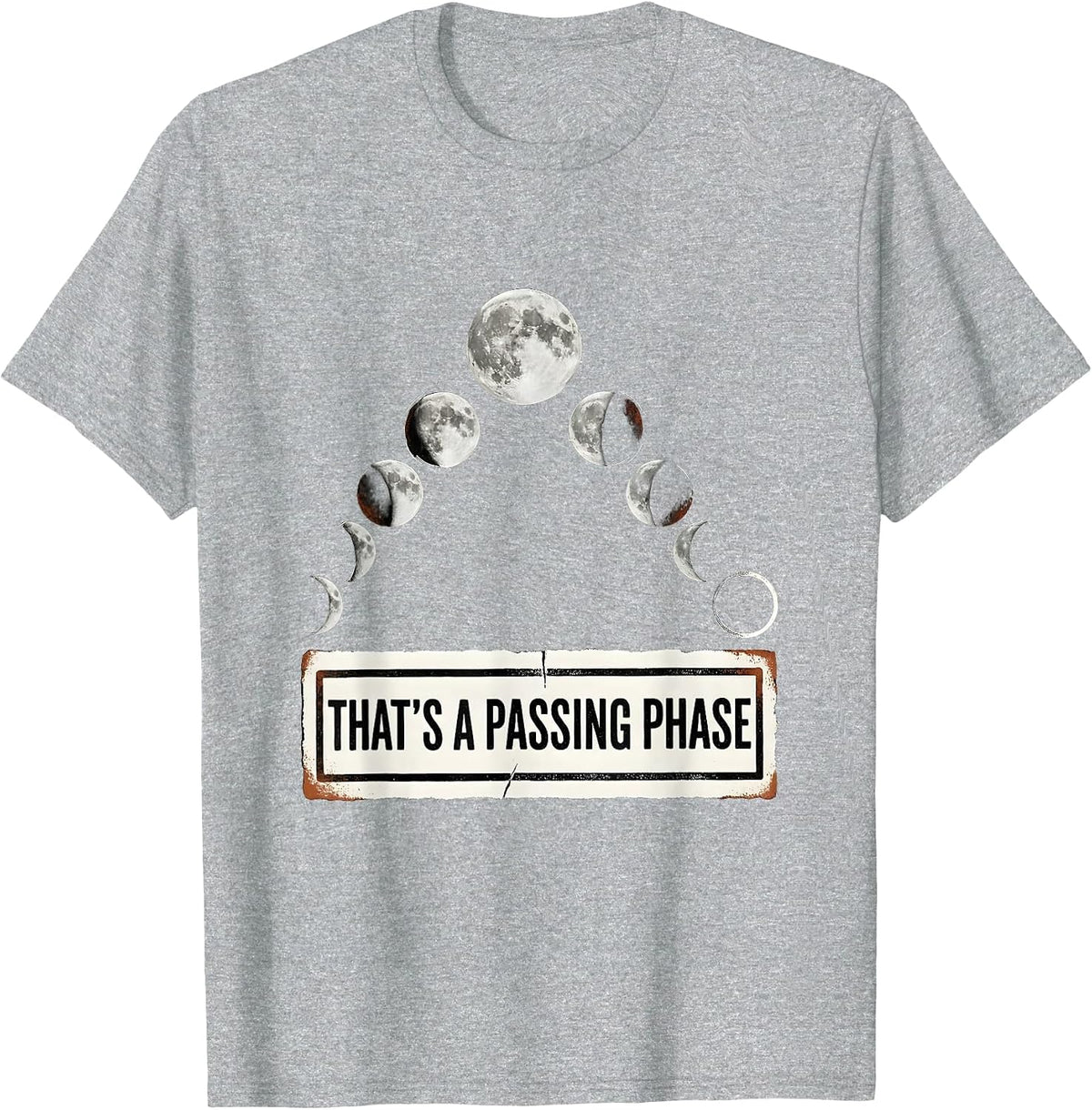 Men's That's A Passing Phase Rubber Stamp Moon Phases Astronomy T-Shirt - Heather Grey