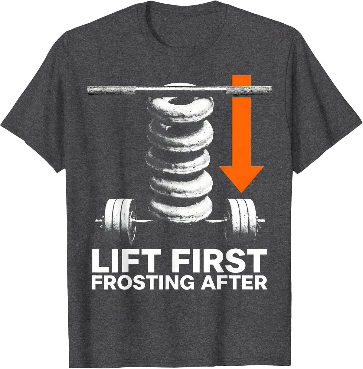 Lift First, Frosting After Funny Gym Weightlifting Humor T-Shirt - Dark Heather Grey