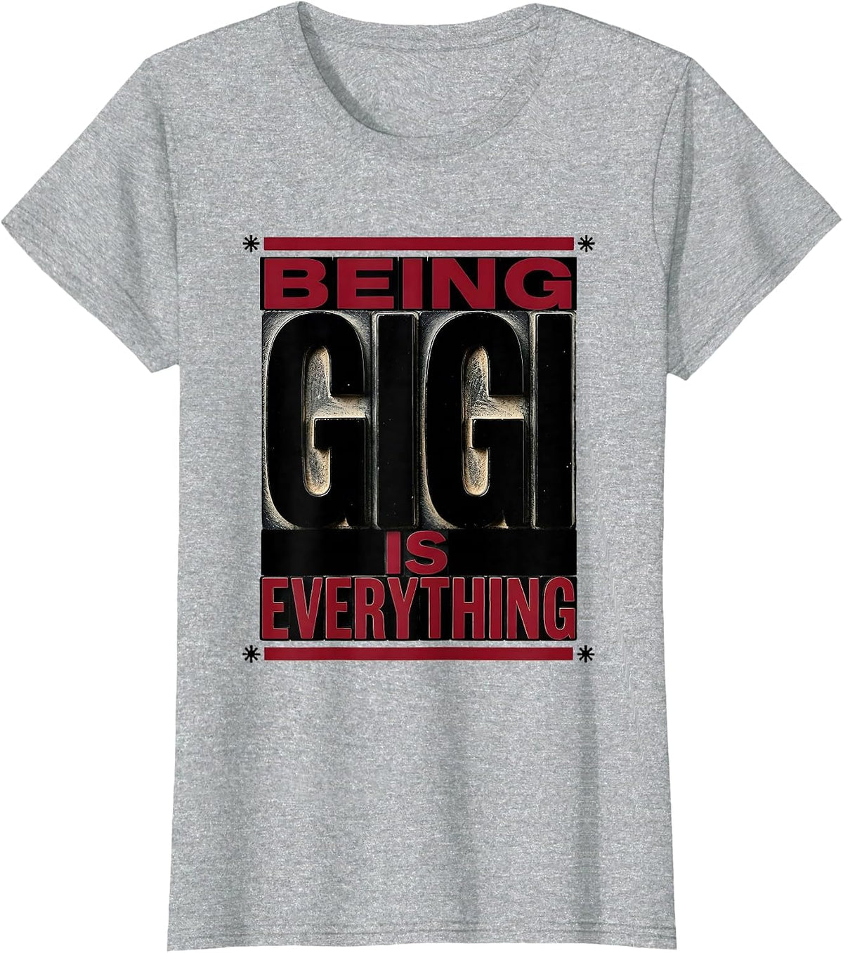 Being Gigi Is Everything Grandma Design T-Shirt - Heather Grey