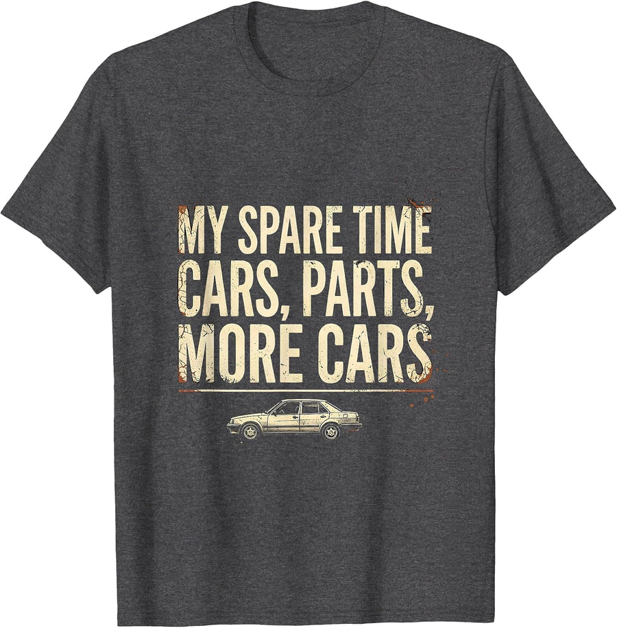 Men's My Spare Time: Cars, Parts, More Cars Funny Car Guy Car T-Shirt - Dark Heather Grey