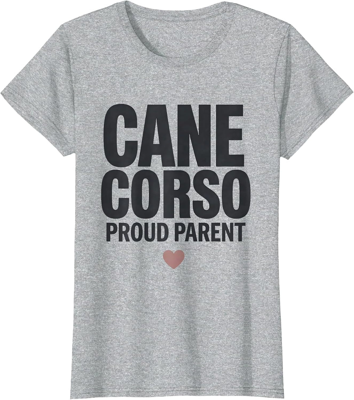 Women's Proud Cane Corso Parent Funny Dog Lover Gift T-Shirt - Heather Grey