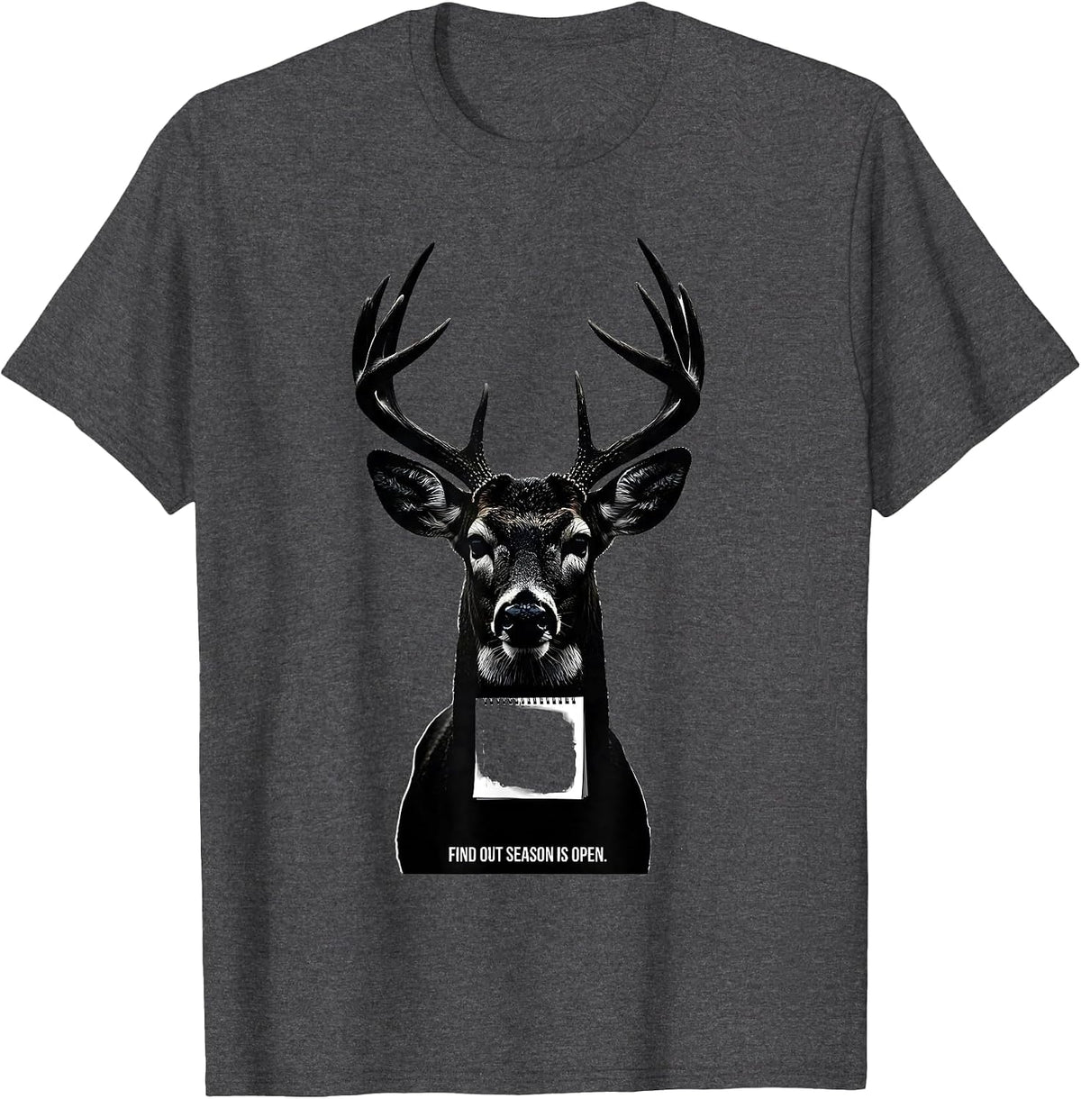 Find Out Season Is Open Vintage Funny Hunter Humor T-Shirt - Dark Heather Grey