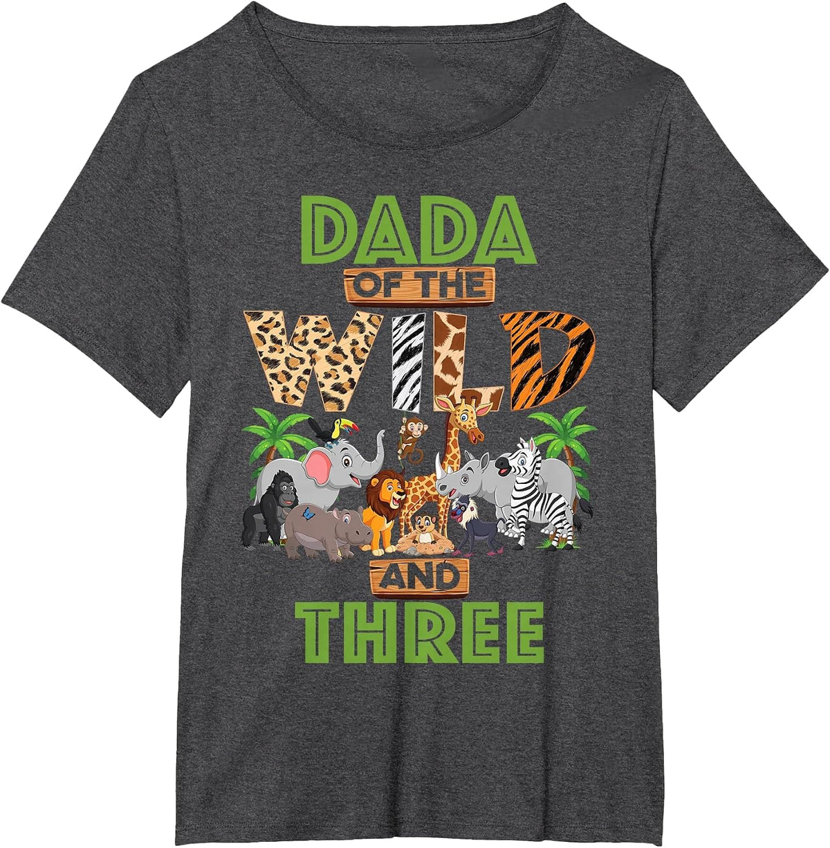 3rd Birthday Zoo Safari Jungle Dada of The Wild and Three T-Shirt - Dark Heather Grey