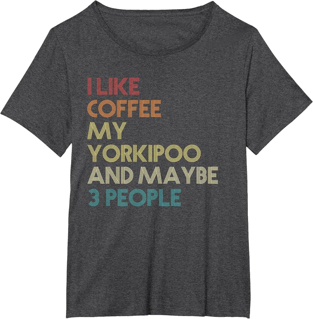 Yorkipoo Dog Owner Coffee Lovers Quote Funny Vintage Retro T-Shirt - Dark Heather Grey