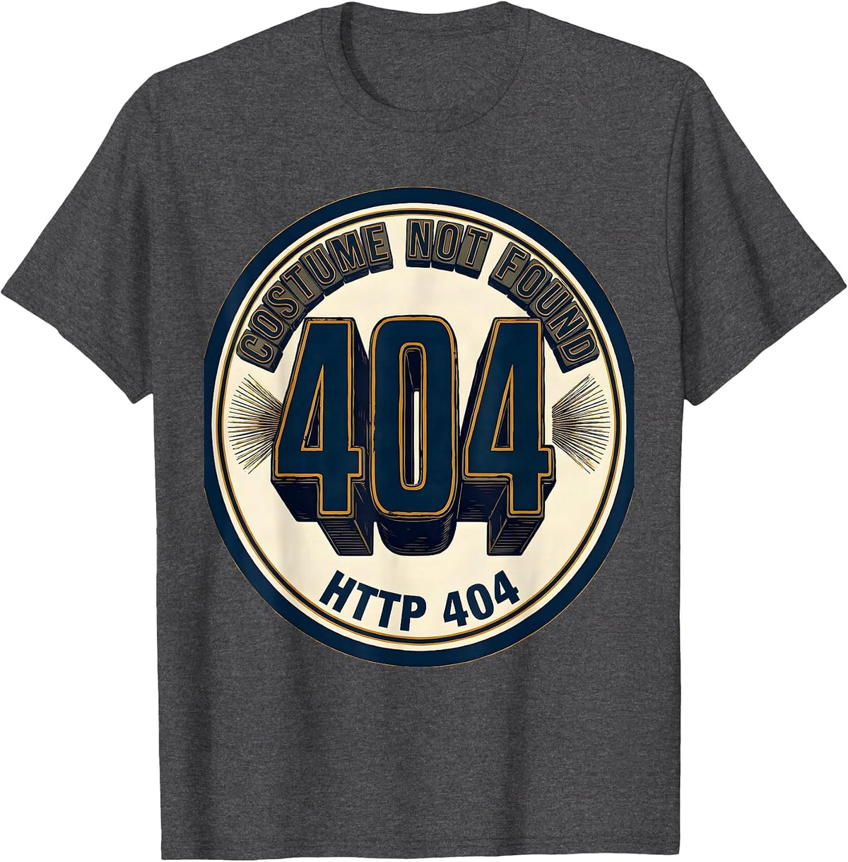 Costume Not Found HTTP 404 Funny Lazy Halloween Geek Humor T-Shirt - Dark Heather Grey