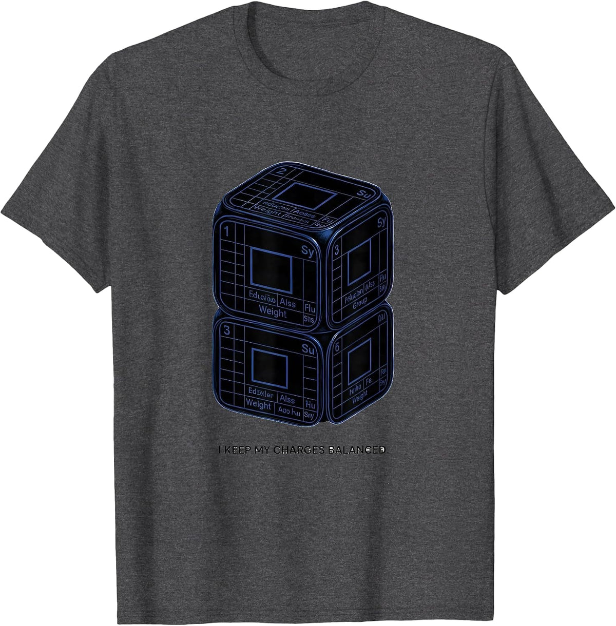 Men's I Keep My Charges Balanced Funny Chemistry Science Nerd T-Shirt - Dark Heather Grey